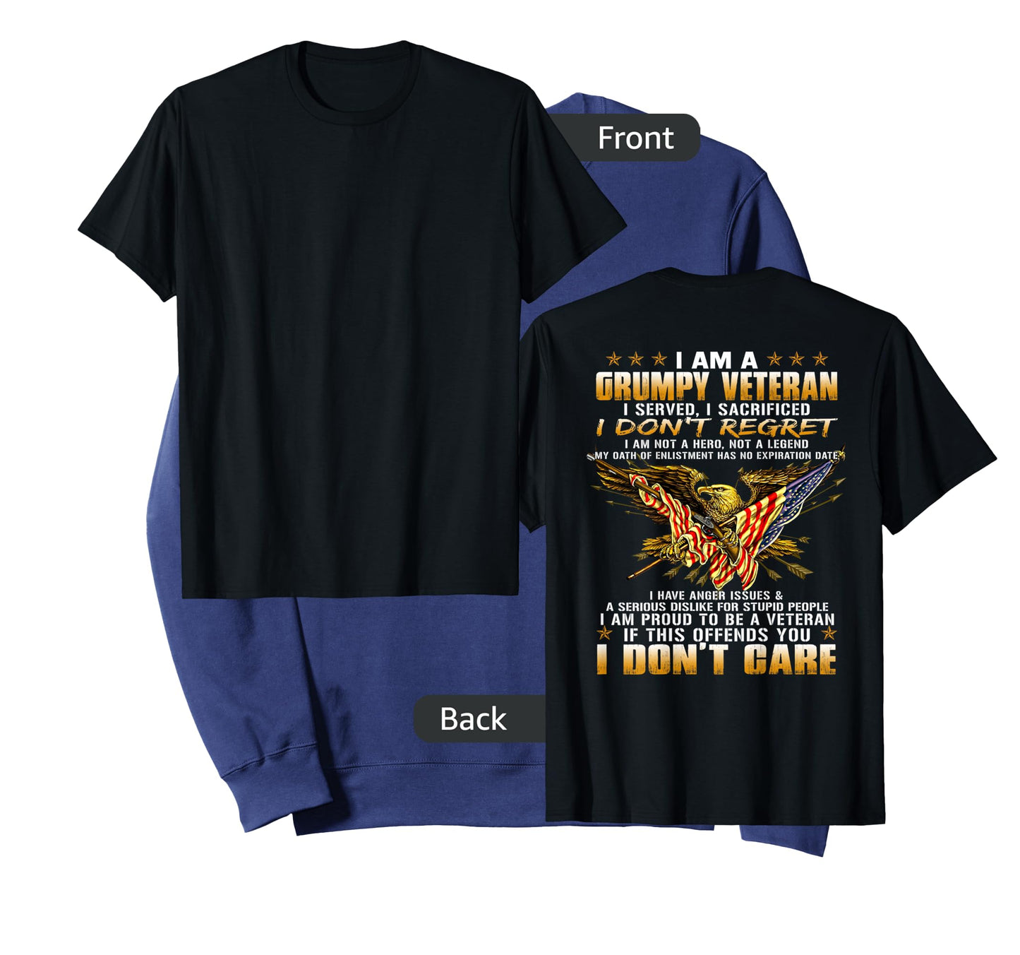 I Am A Grumpy Old Veteran I Served I Sacrificed Tee T-Shirt