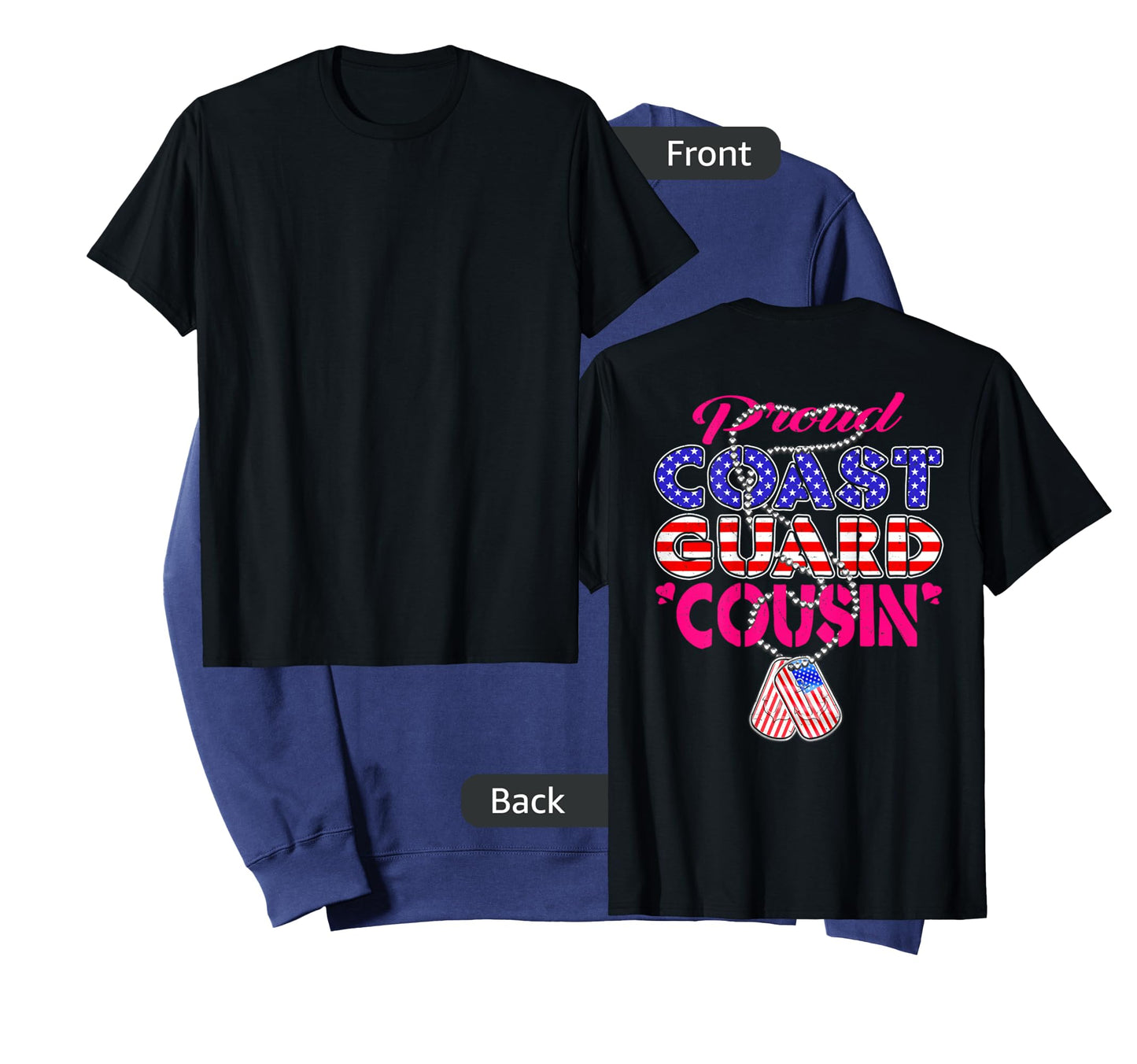 Proud US Coast Guard Cousin US Flag Dog Tag Military Family T-Shirt