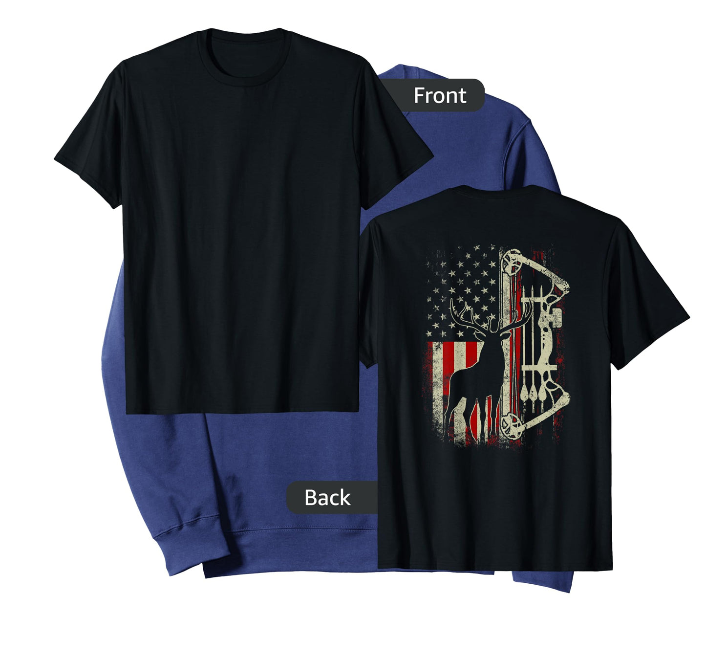 Buck Deer Hunting American Flag Funny Hunter (on back) T-Shirt