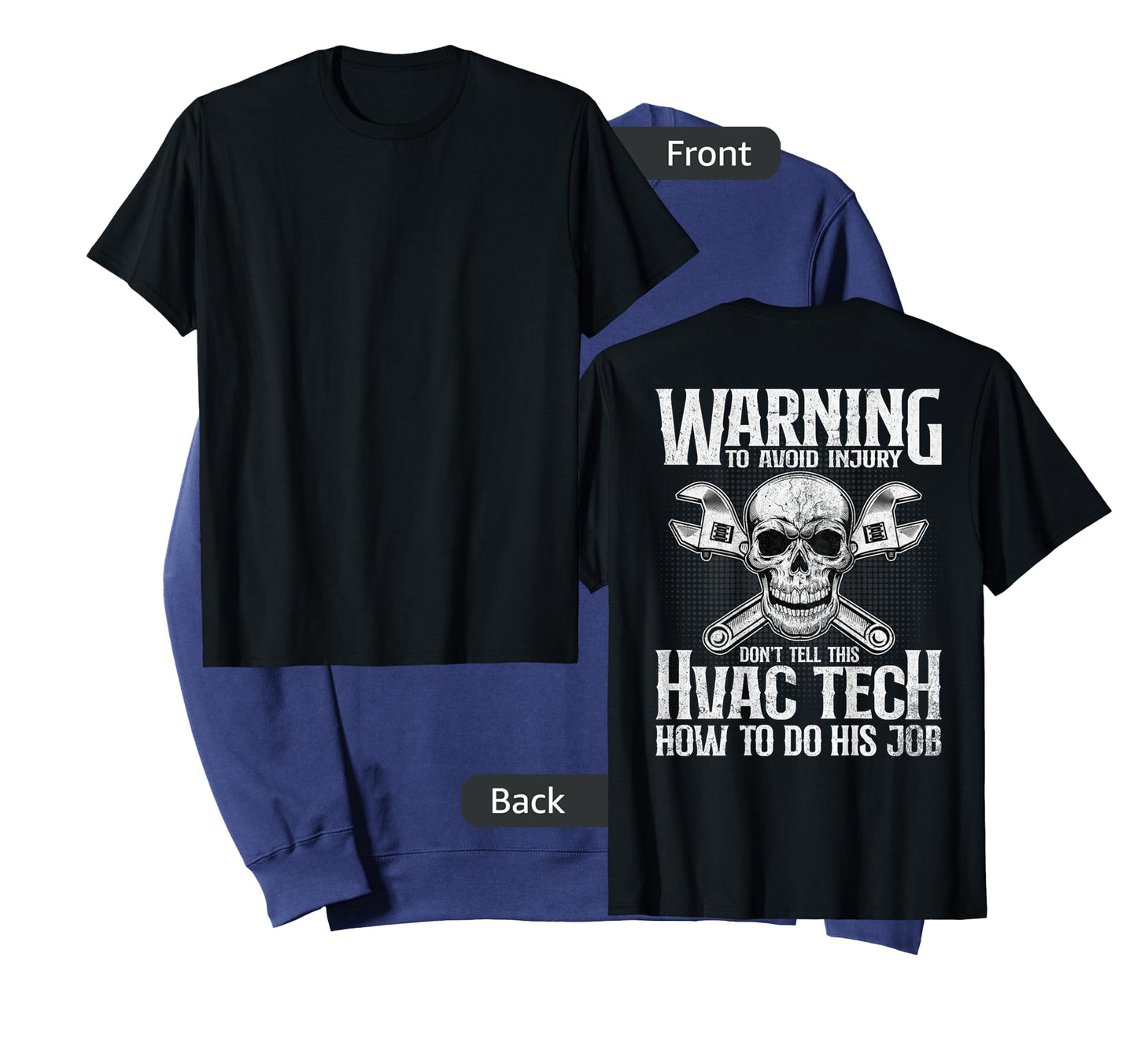 HVAC Technician Funny HVAC Tech Design On Back T-Shirt