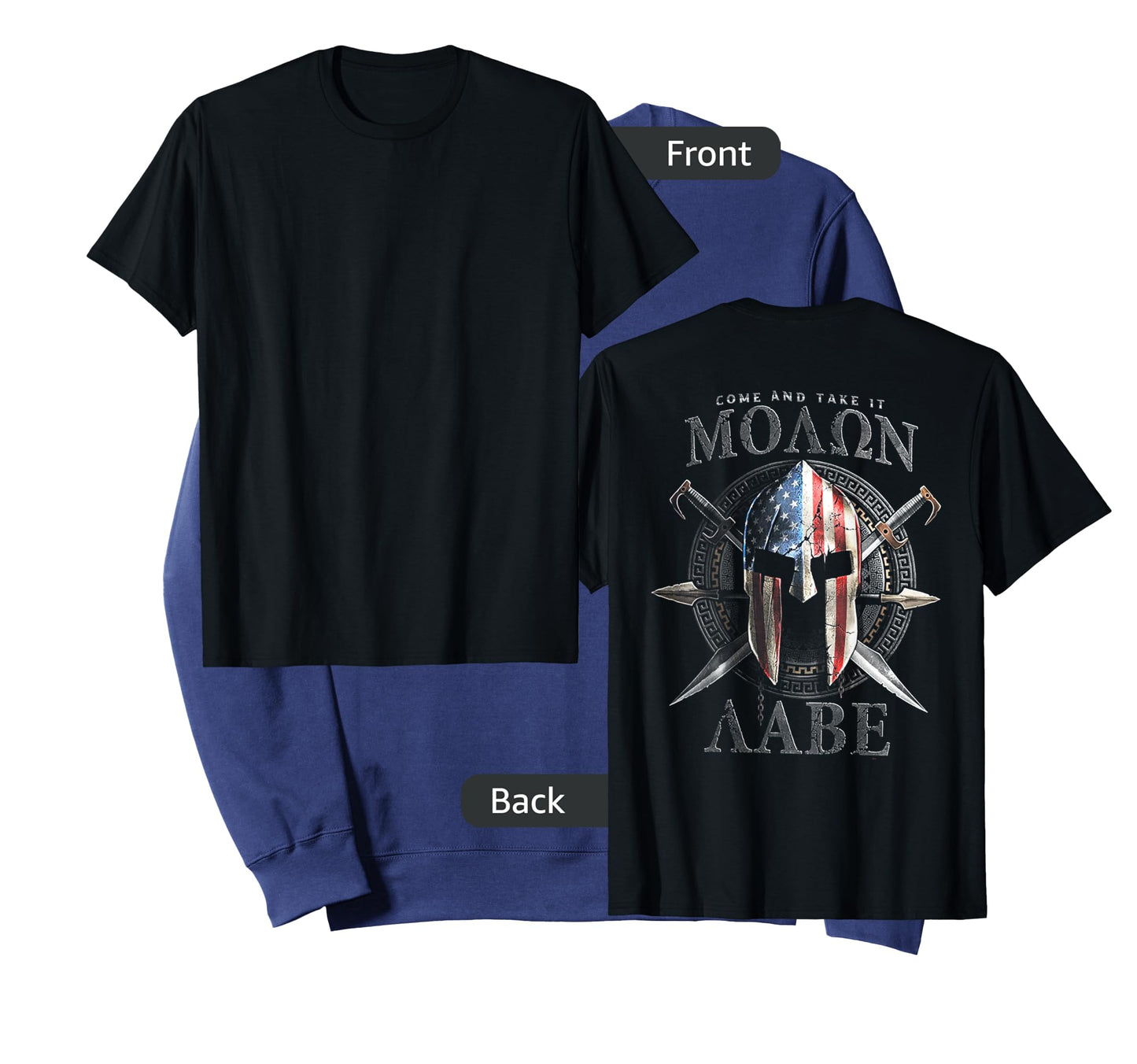 Come and Take It Molon Labe 2nd Amendment (on Back) T-Shirt