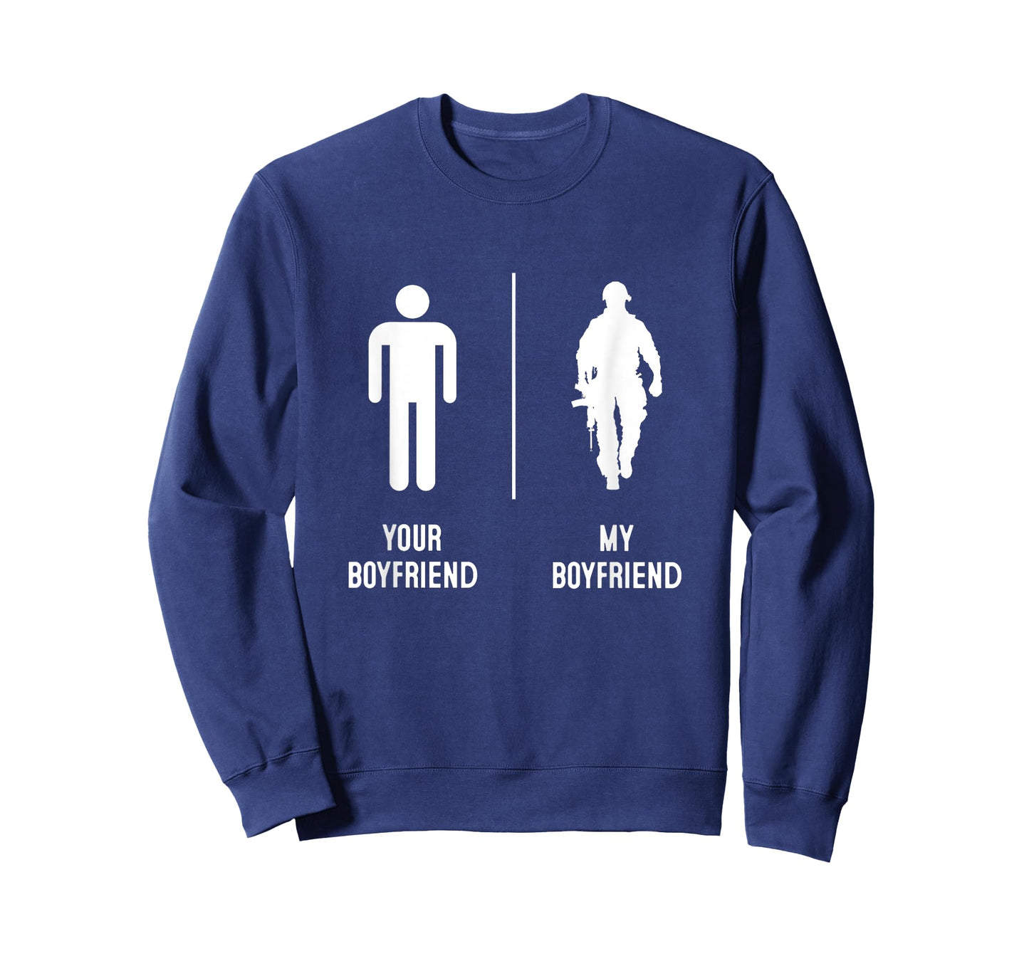 Your Boyfriend My Boyfriend, Proud Army Family Military T-Shirt