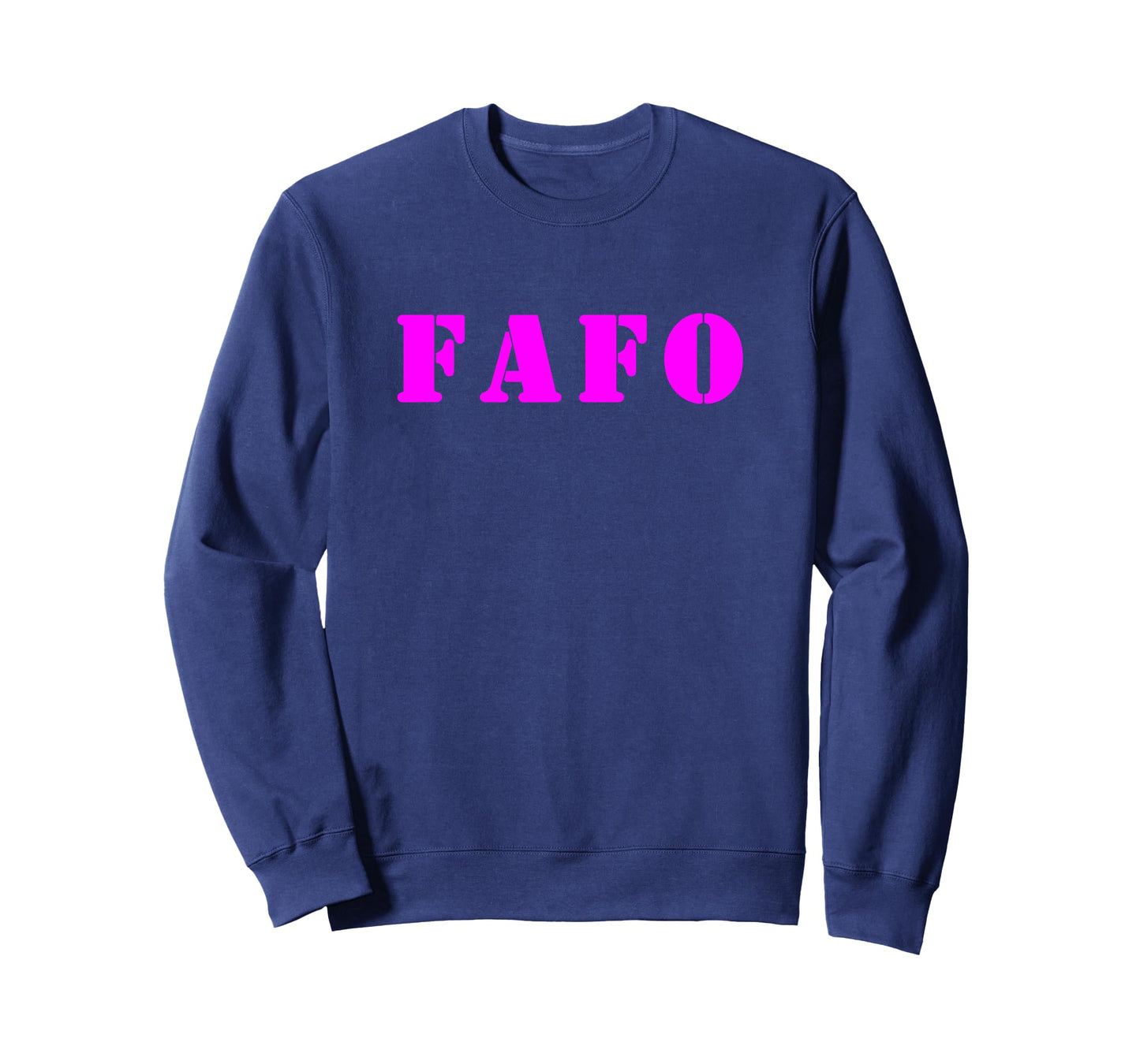 FAFO T-Shirt