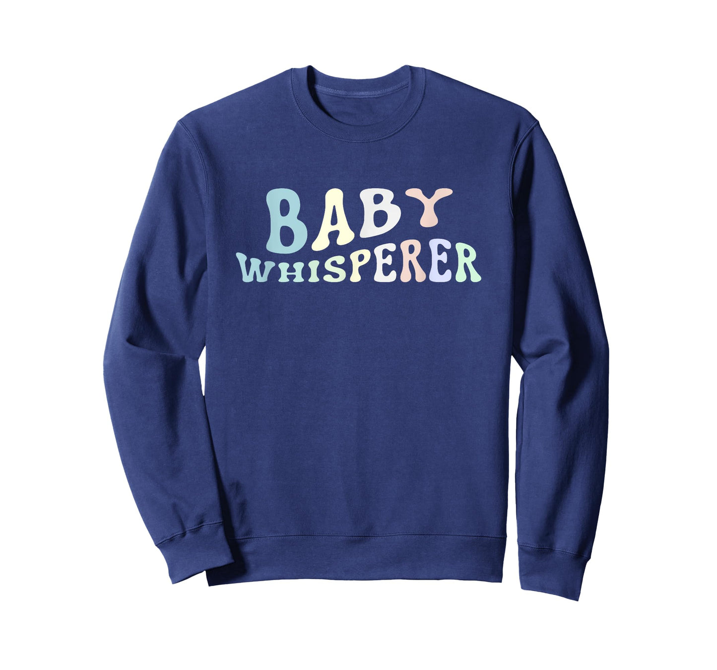 Baby Whisperer Infant Teacher Early Childhood Daycare T-Shirt for Men Women