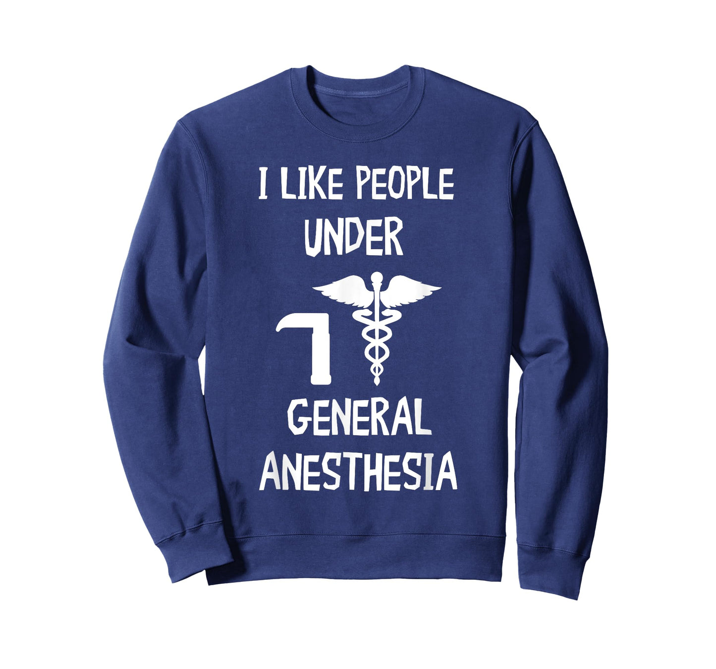 Anesthesiologist CRNA Nurse I Like People General Anesthesia T-Shirt