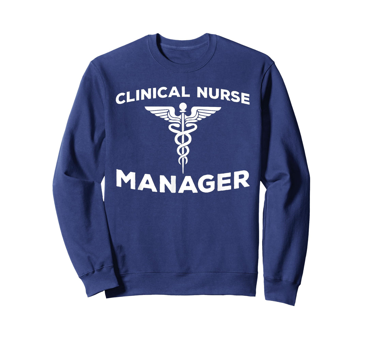 Clinical Nurse Manager Apparel CNM Nursing Leadership T-Shirt