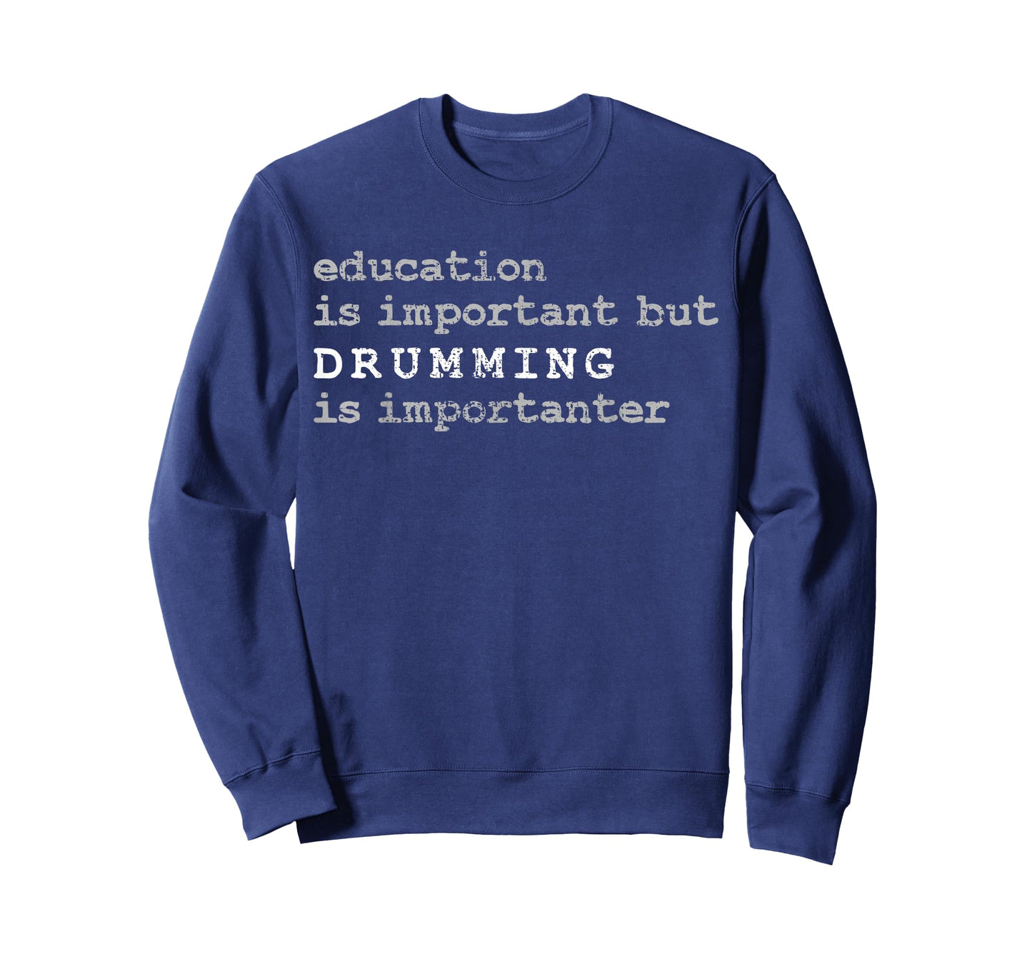 Drums Marching Band Drummer Education T-Shirt
