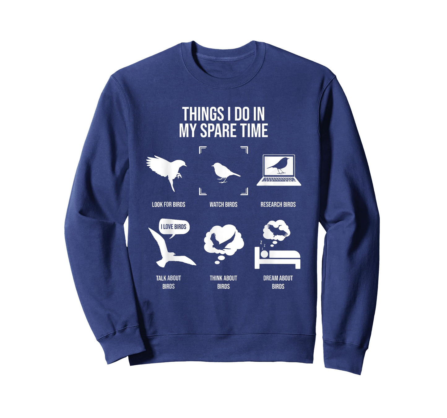 Things I Do In My Spare Time, Bird Watching T-Shirt