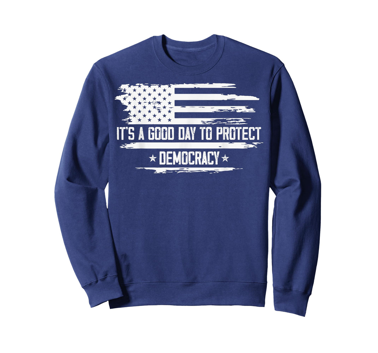 It's A Good Day To Protect Democracy American Flag Political T-Shirt