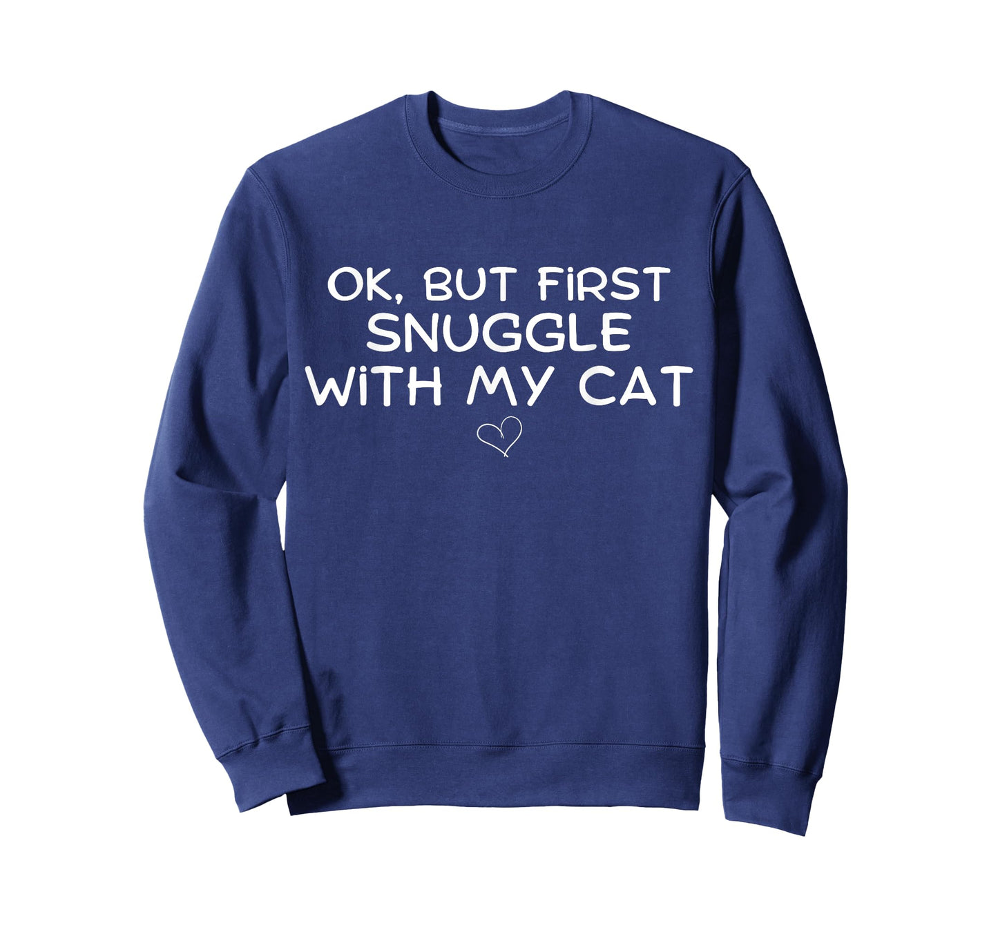 OK First Snuggle With Cat Motive Cuddle Love Dog Pets Men Women T-Shirt