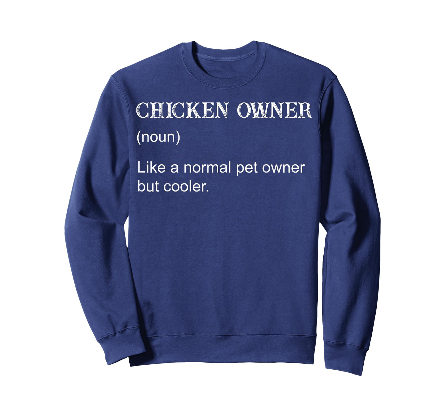 Chicken Owner Definition Expert Chicken Farmer Farming Lover T-Shirt