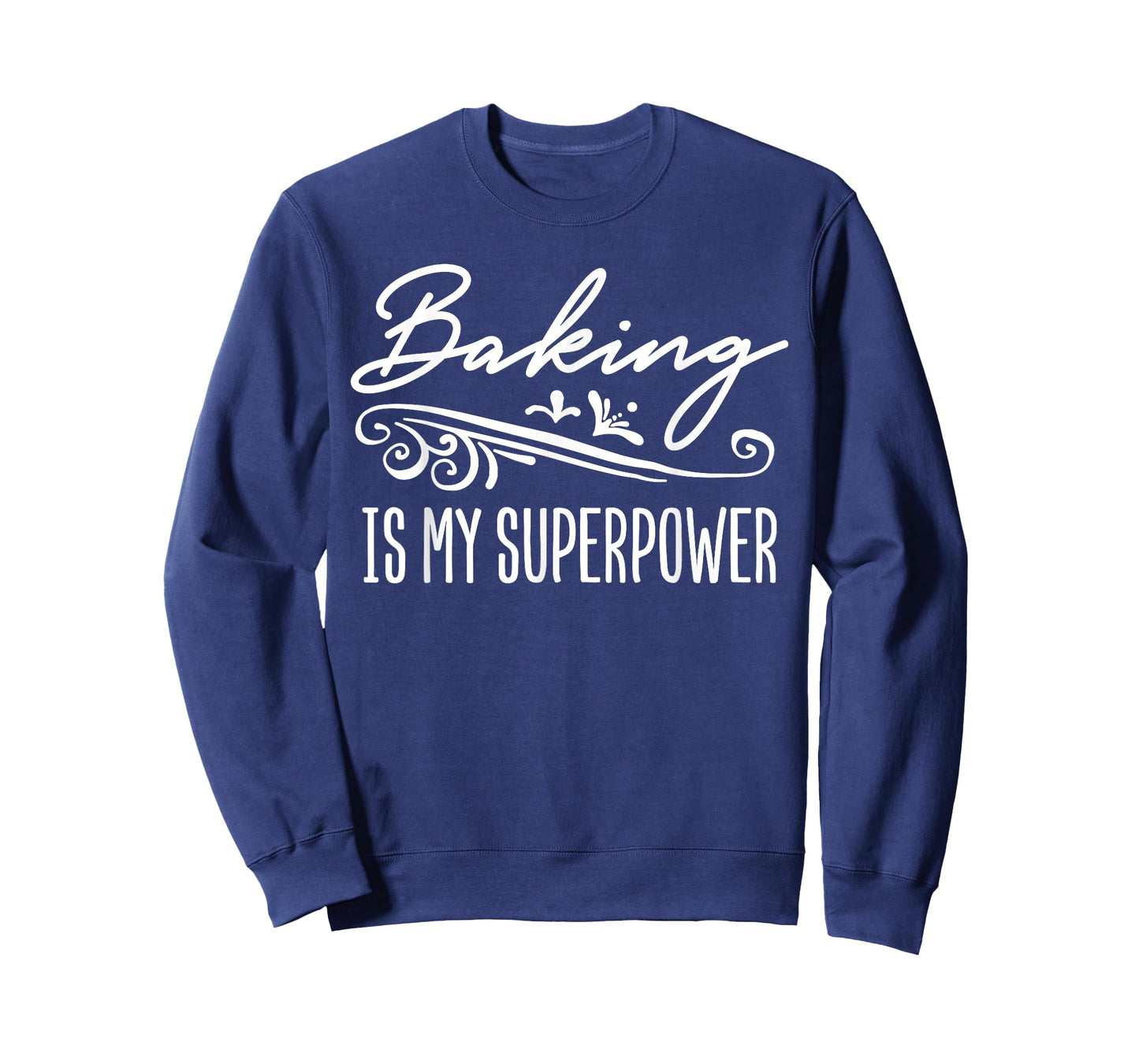 Baking Is My Superpower T-Shirt