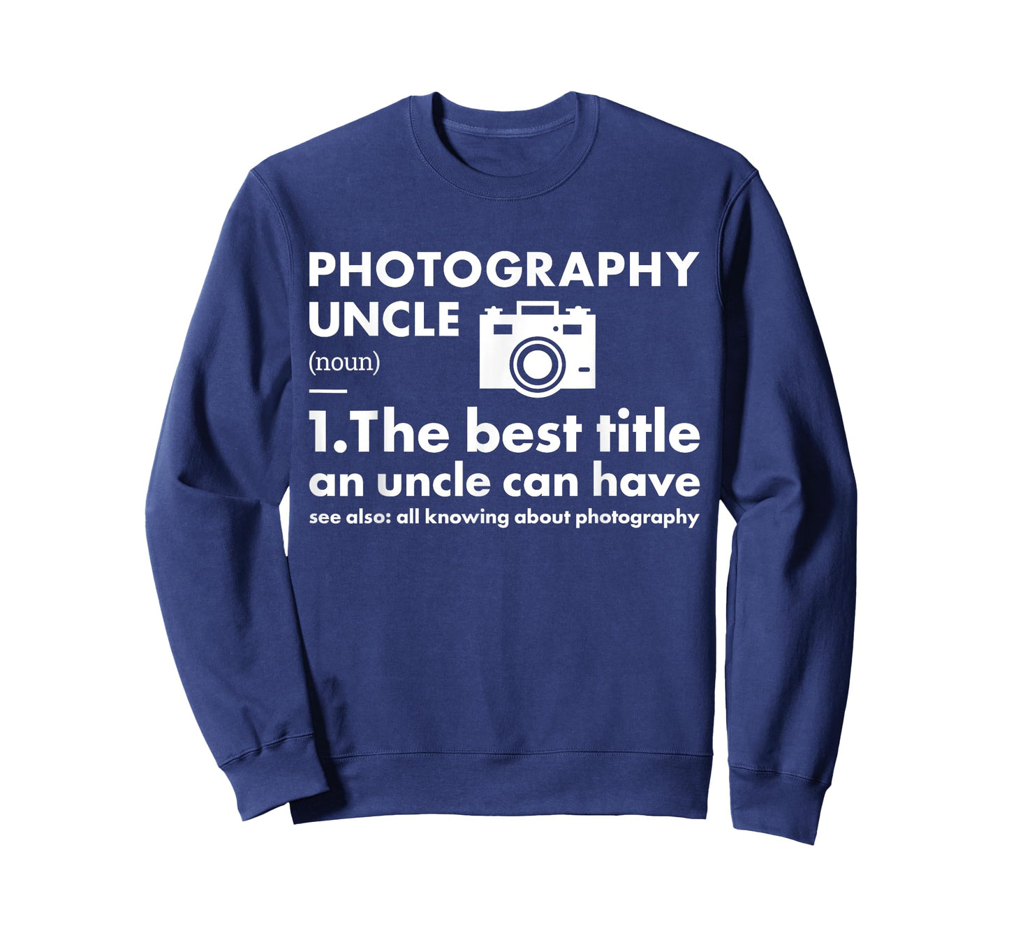 Photographer Uncle Definition Photography T-Shirt