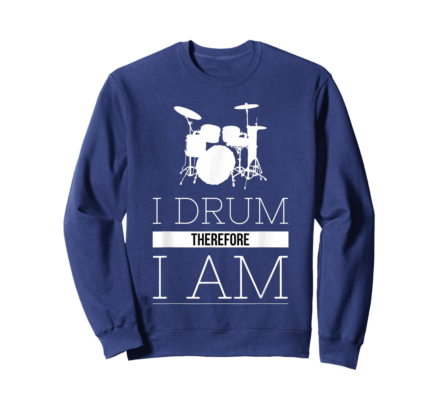I Drum Therefore I Am funny drums t shirt gift for musician