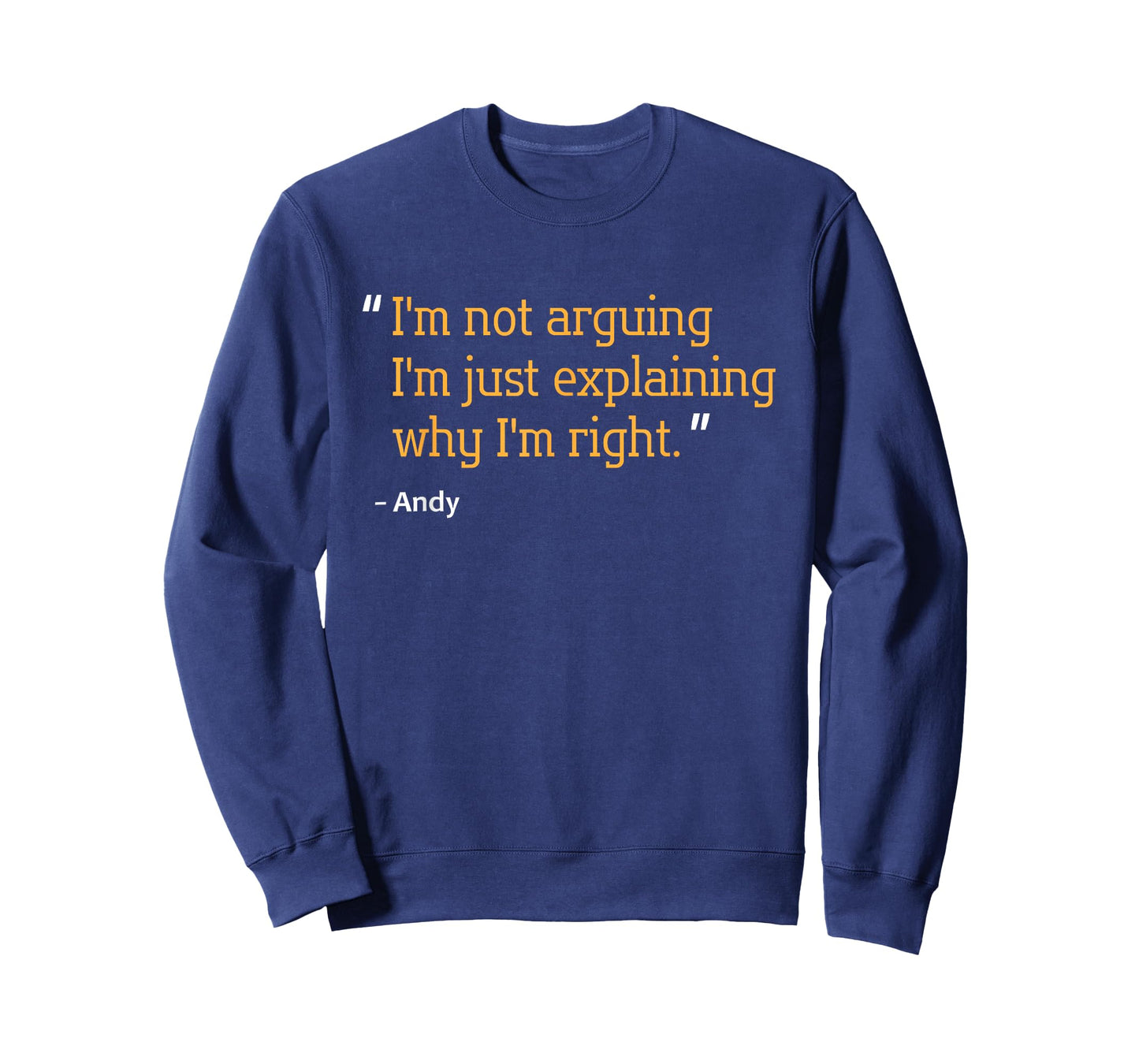 Andy Gift Quote Funny Birthday Personalized Name Idea T-Shirt