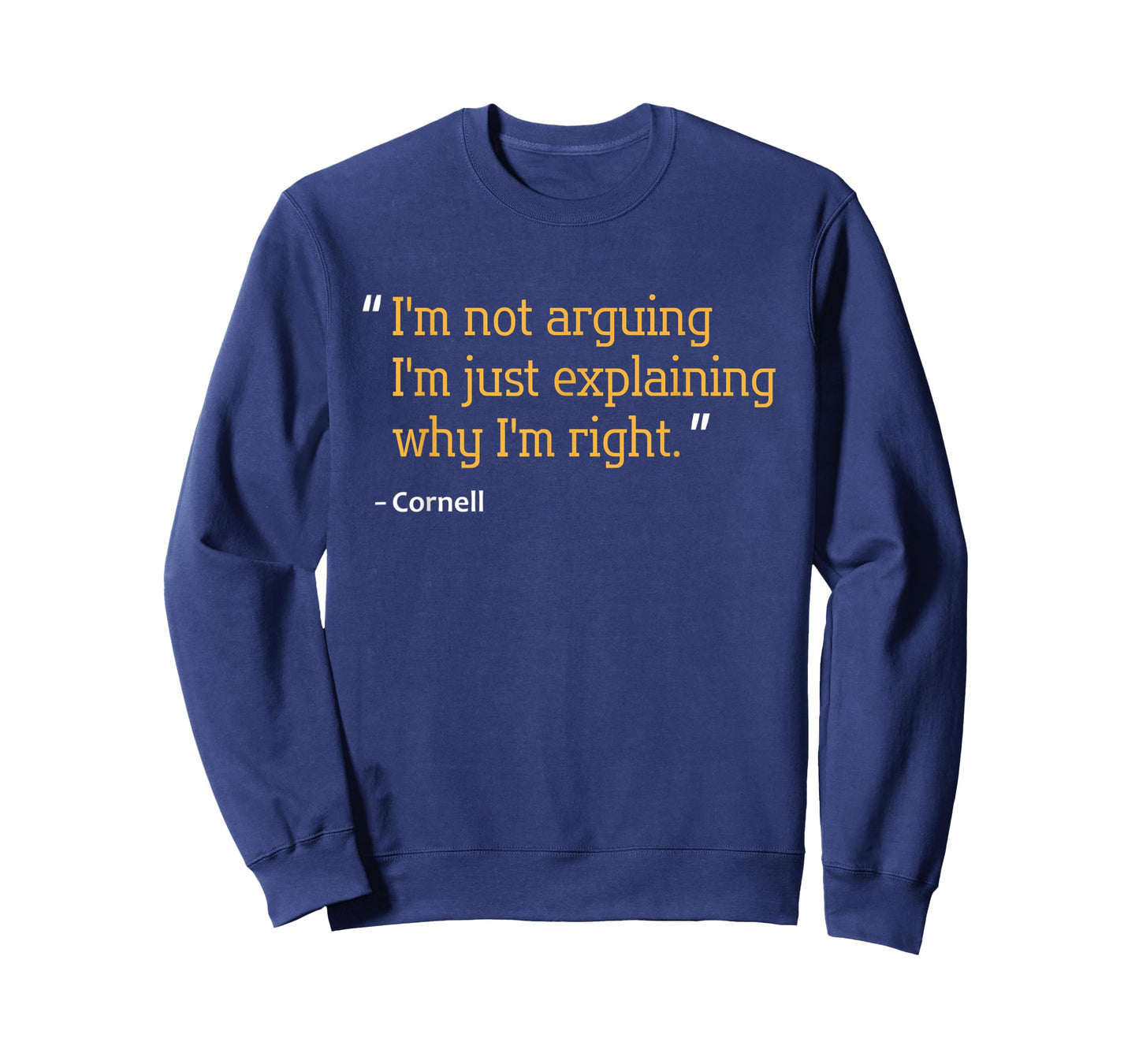 CORNELL Gift Quote Funny Birthday Personalized Name Idea T-Shirt