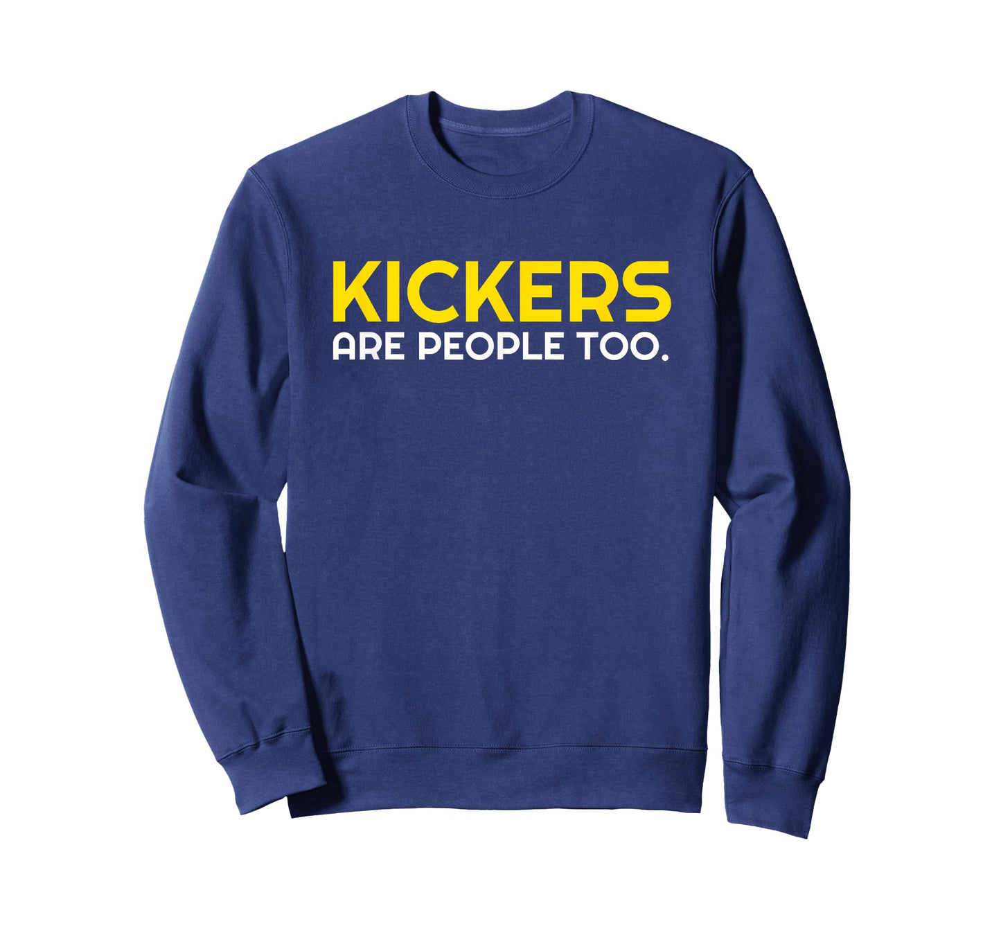 Kickers Are People Too T Shirt Funny Fantasy Football League T-Shirt