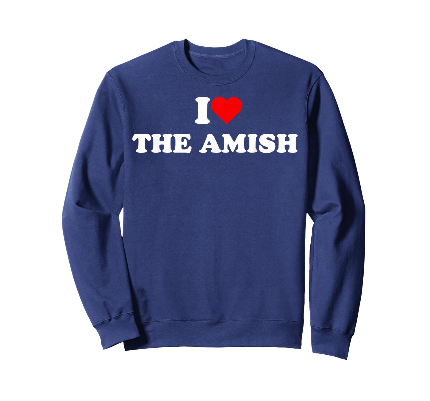 I Love The Amish Funny Retro Graphic T-Shirt
