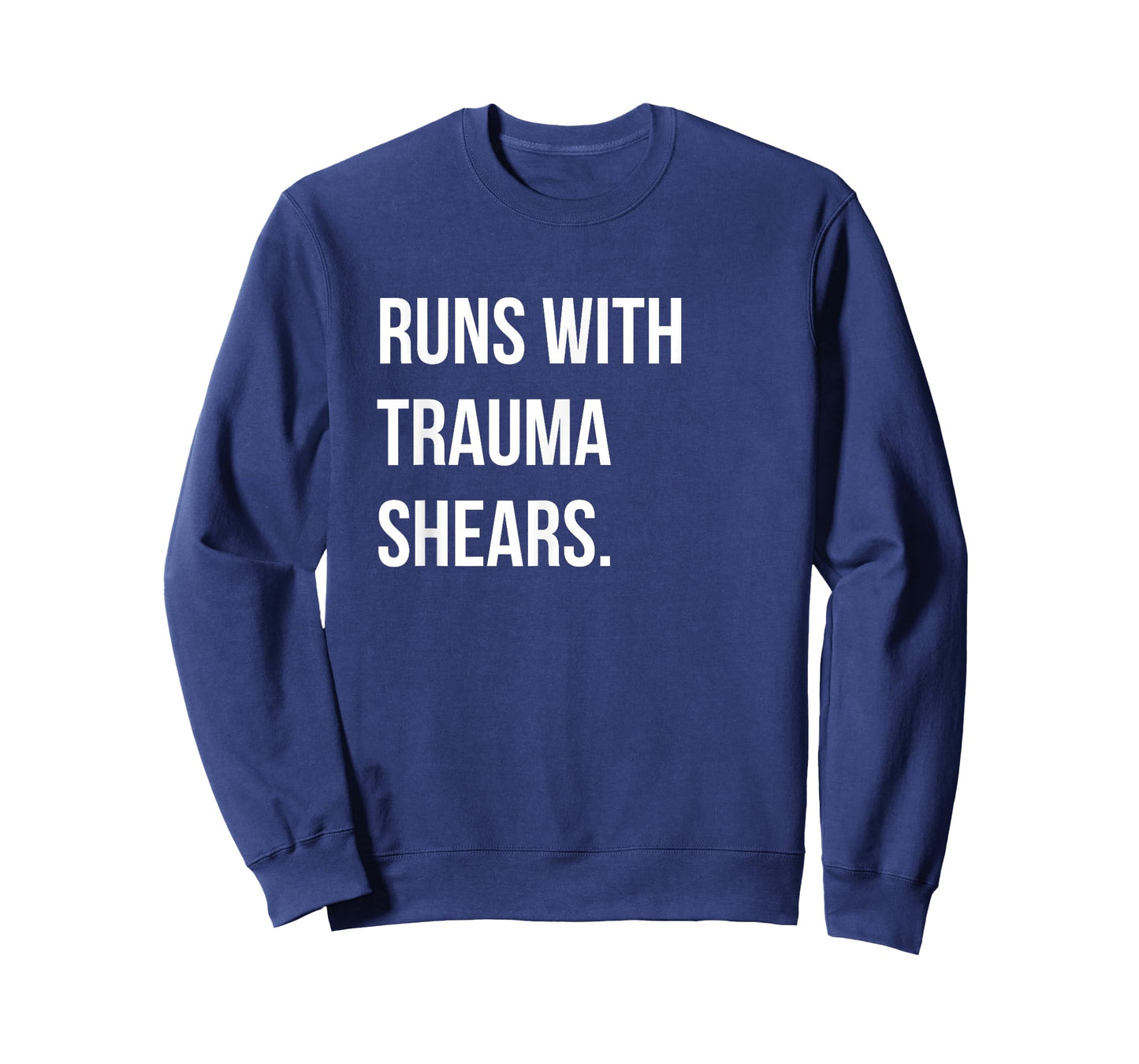 Runs With Trauma Shears Paramedic T Shirt T-Shirt