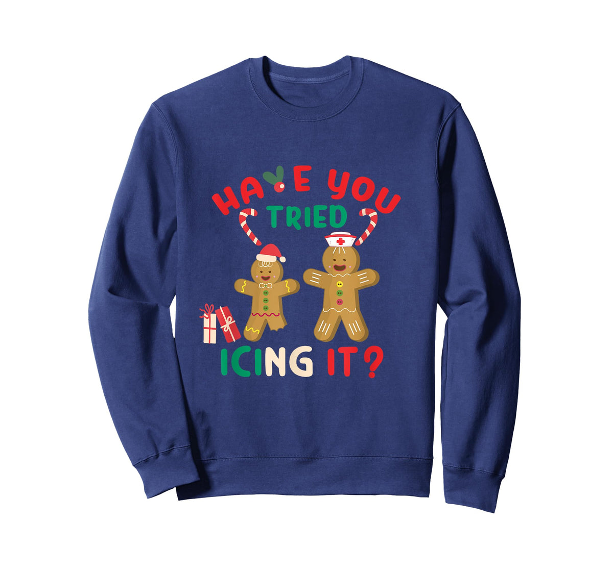 Have You Tried Icing It Christmas Gingerbread Tee T-Shirt