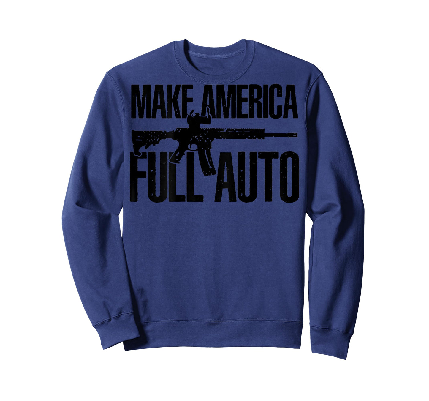 Make America Full Auto (on back) T-Shirt