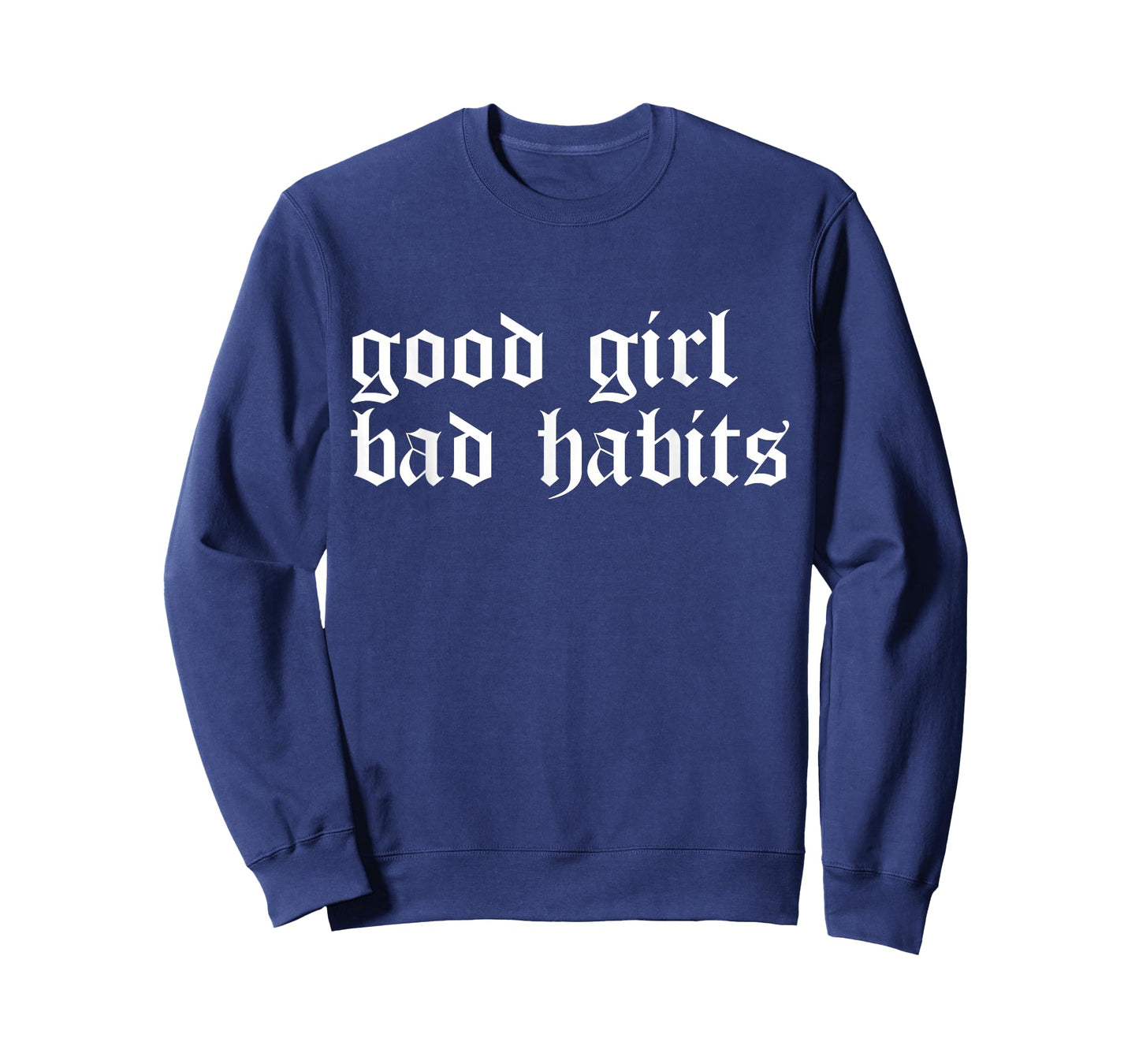 Cool Good Girl Bad Habits T-Shirt