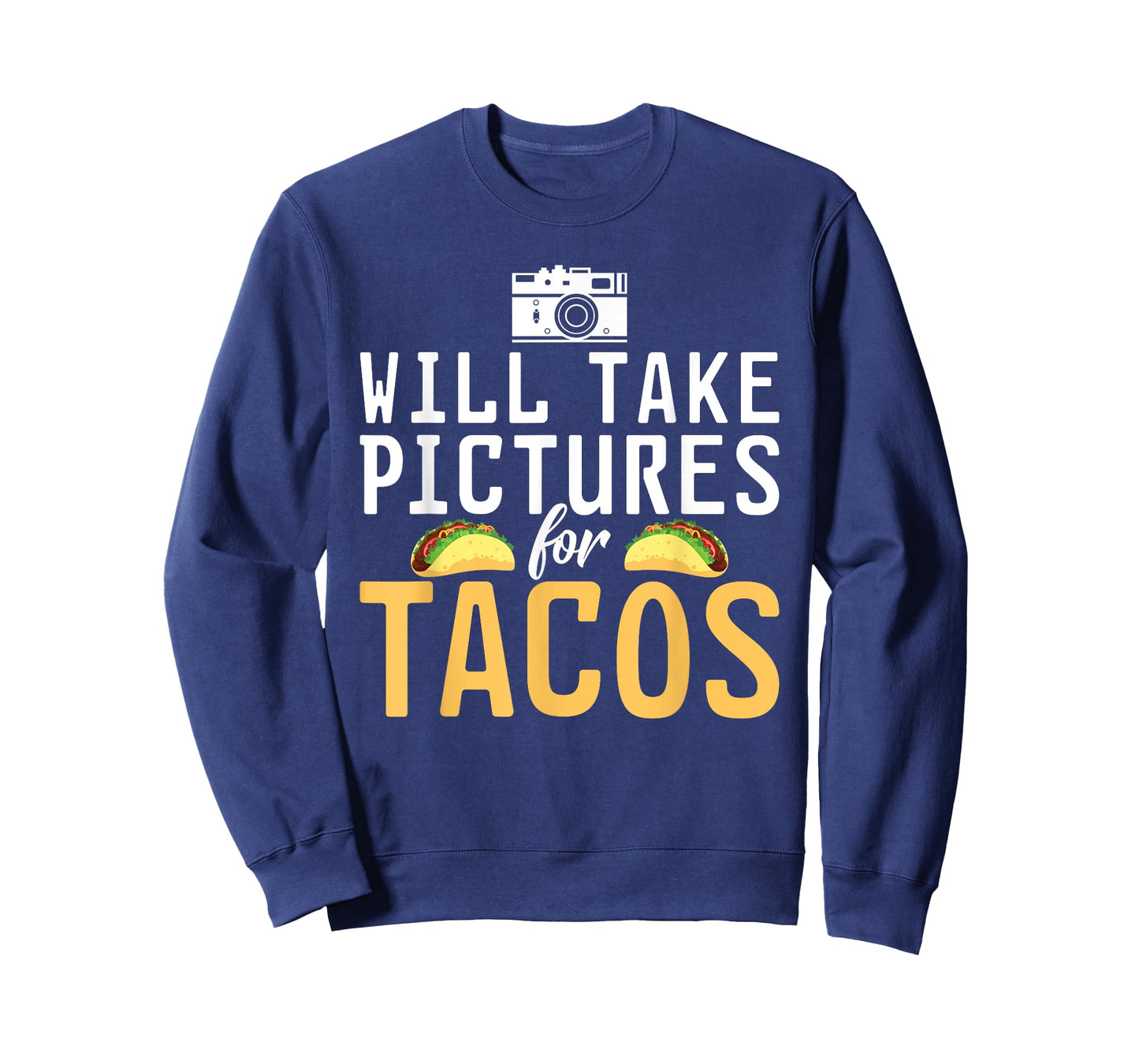 Will take Pictures for Tacos Photo Camera Photography T-Shirt