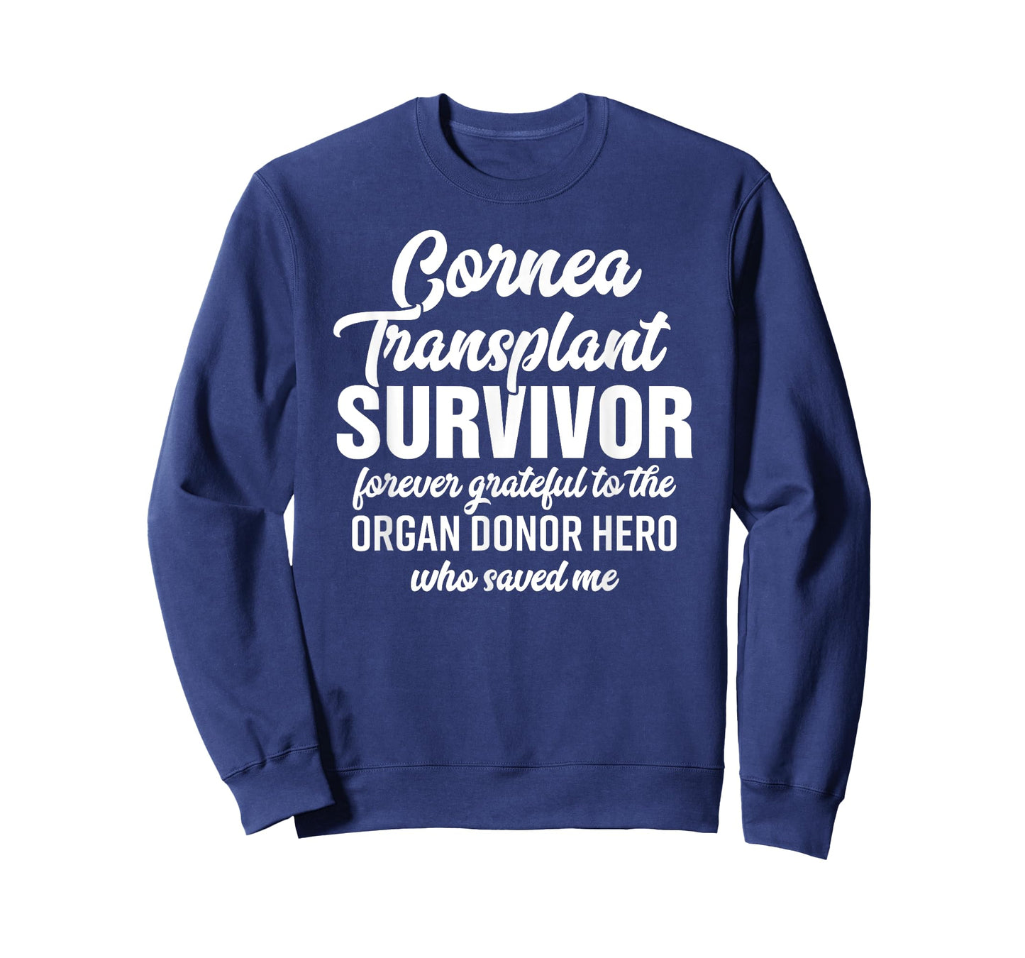 Cornea Transplant Shirt Eye Surgery Survivor Donor Gift Tee T-Shirt