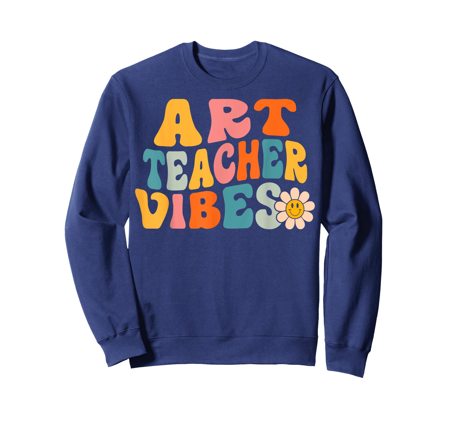 Art Teacher Vibes Retro 1st Day of School Groovy Teacher Men Women T-Shirt