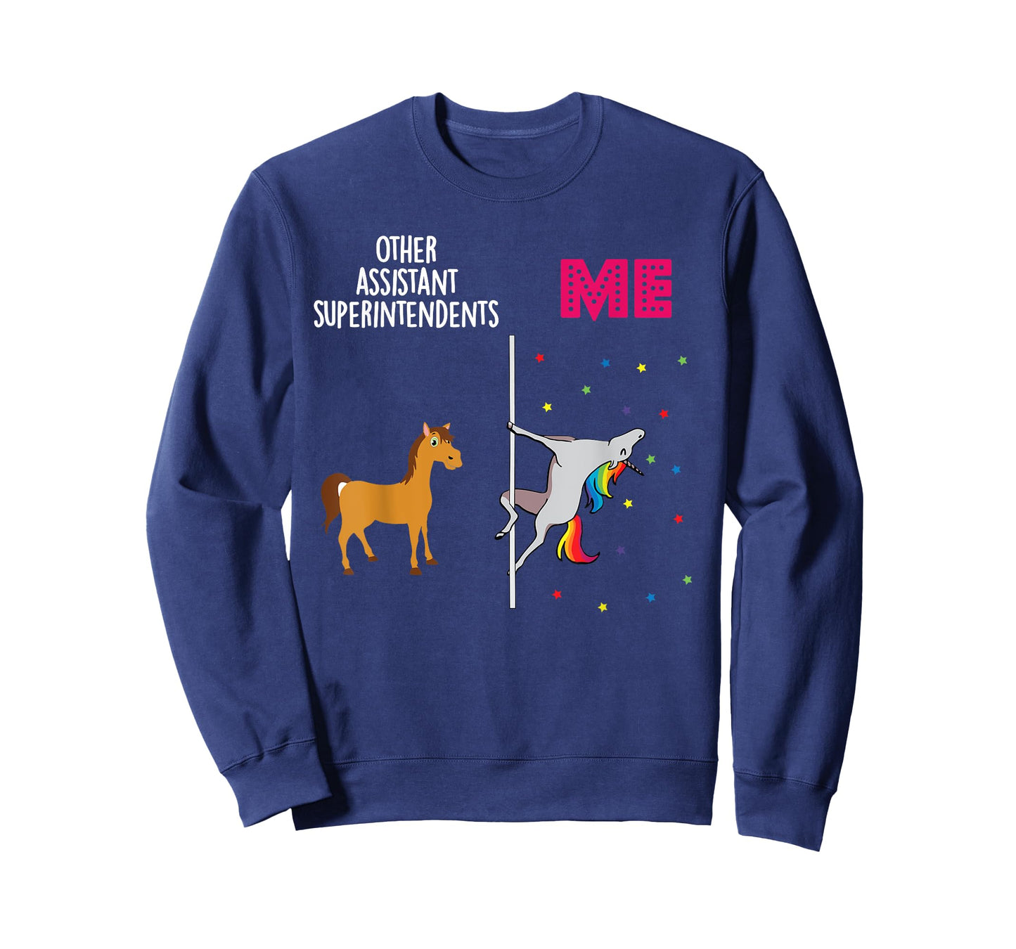 Assistant Superintendent Unicorn Others You T-Shirt