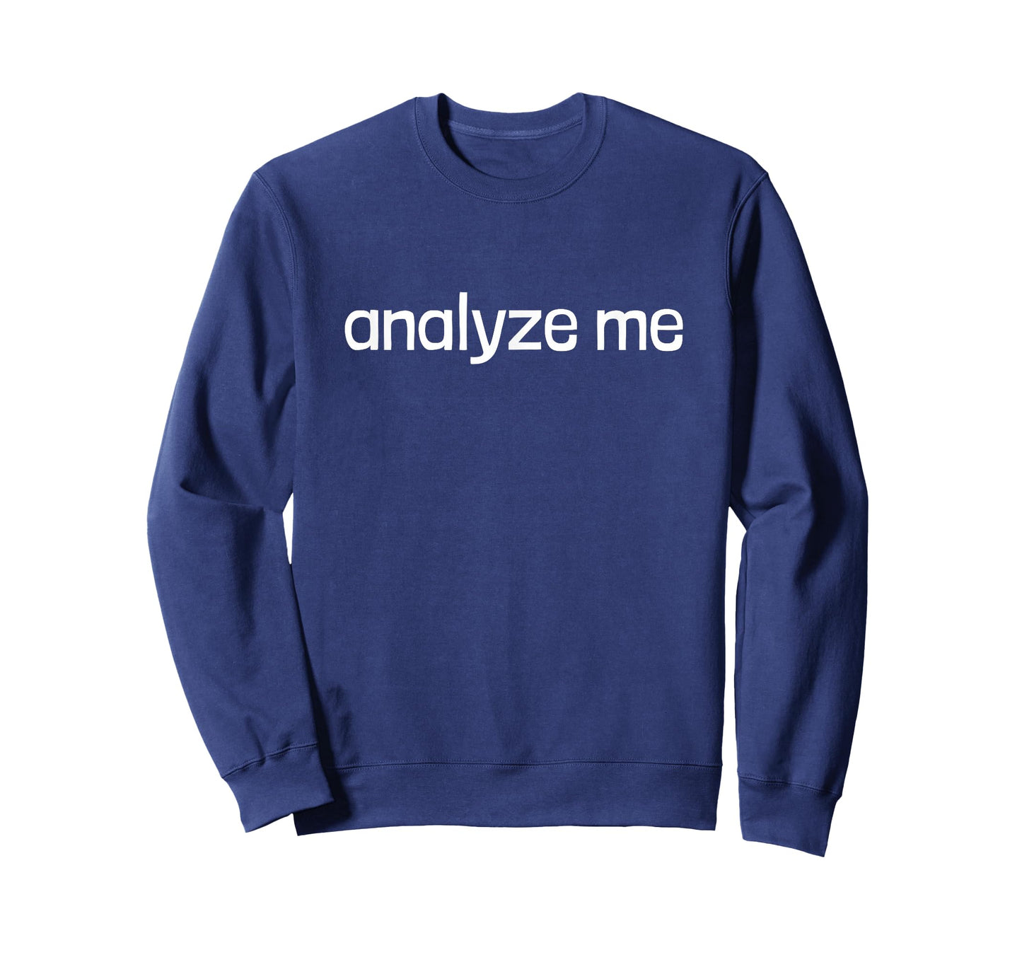Analyze me T-Shirt