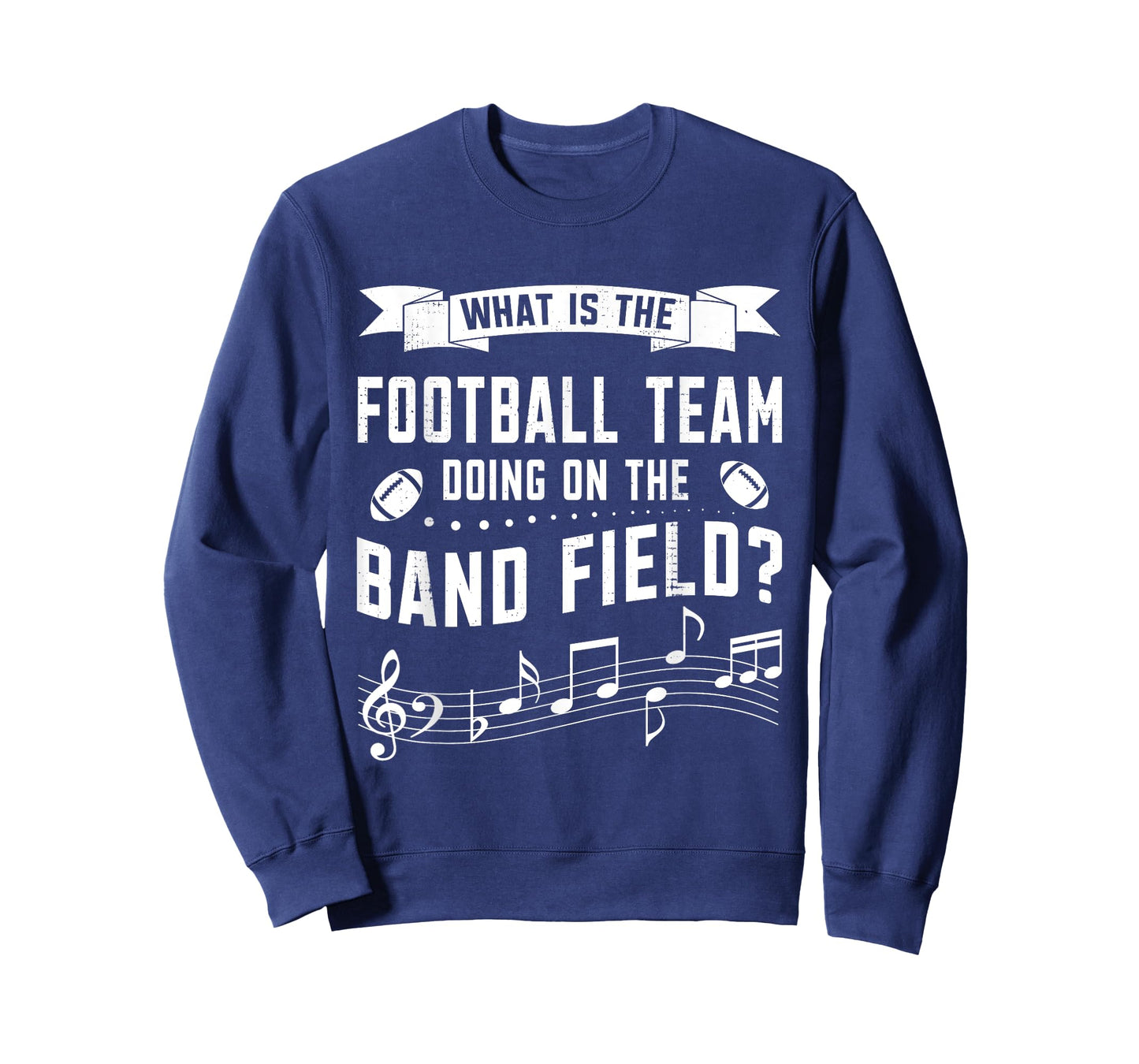 Funny Why Is The Football Team On The Band Field Shirt T-Shirt