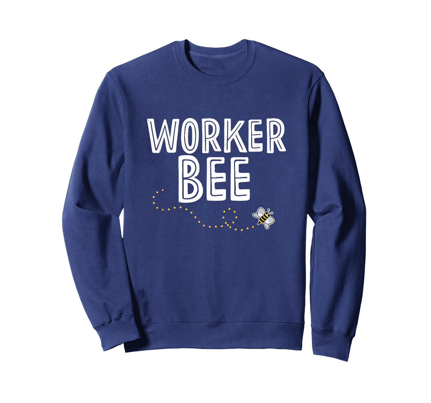 Worker Bee Shirt T-Shirt