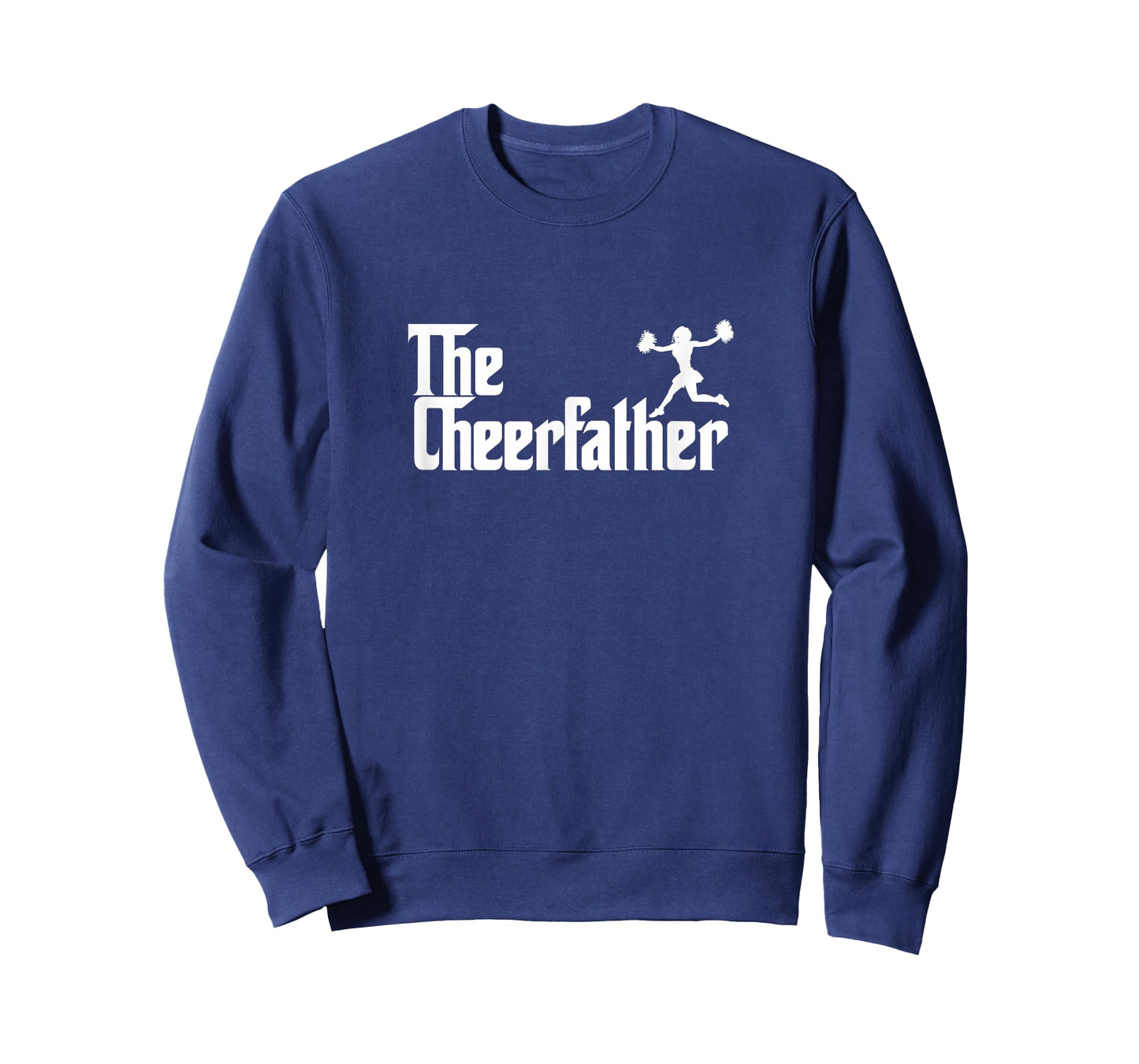 The Cheer Father Funny Cheerleader Father Dad Gift T-Shirt
