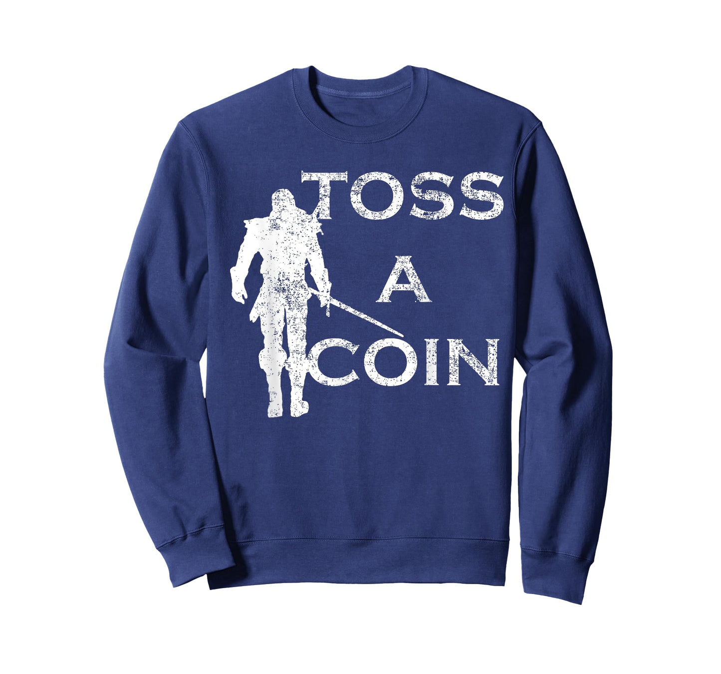 Funny Men Women Toss A Coin To Your T-Shirt