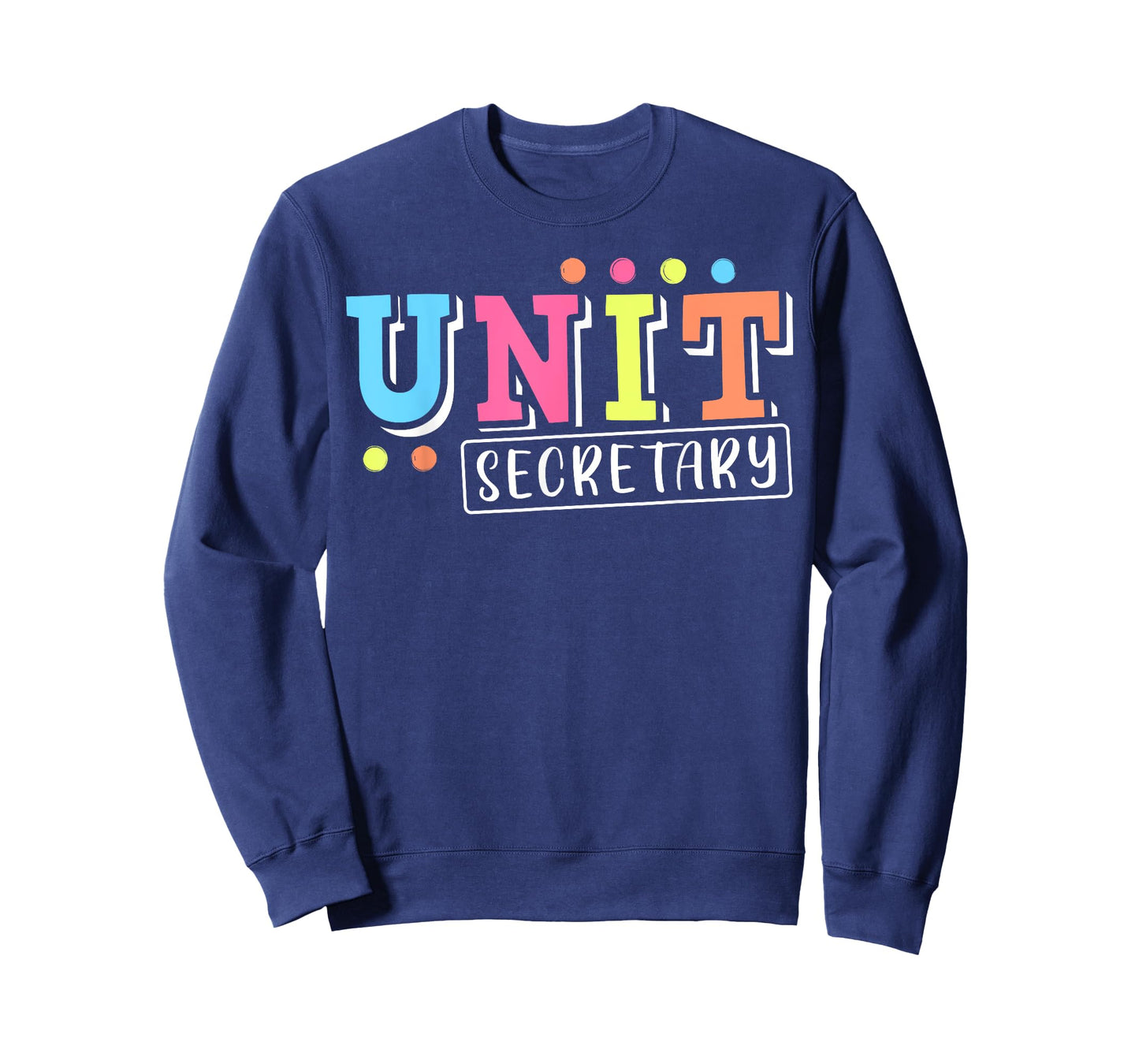 Cute Unit Secretary Appreciation T-Shirt
