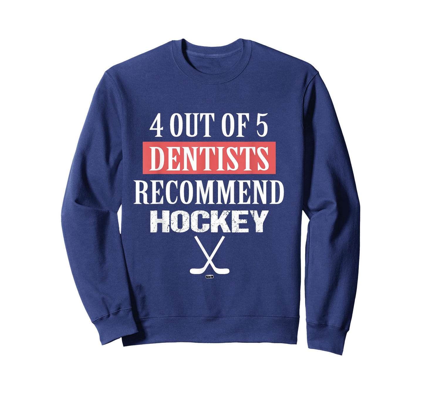 4 OUT OF 5 Dentists Recommend Hockey Funny Ice Hockey Saying T-Shirt