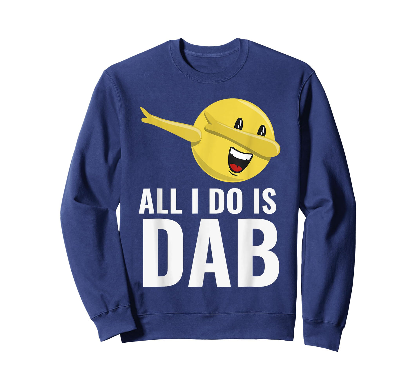 All I Do Is Dab T-shirt Fun Cool Dabbing Emoticon T-Shirt
