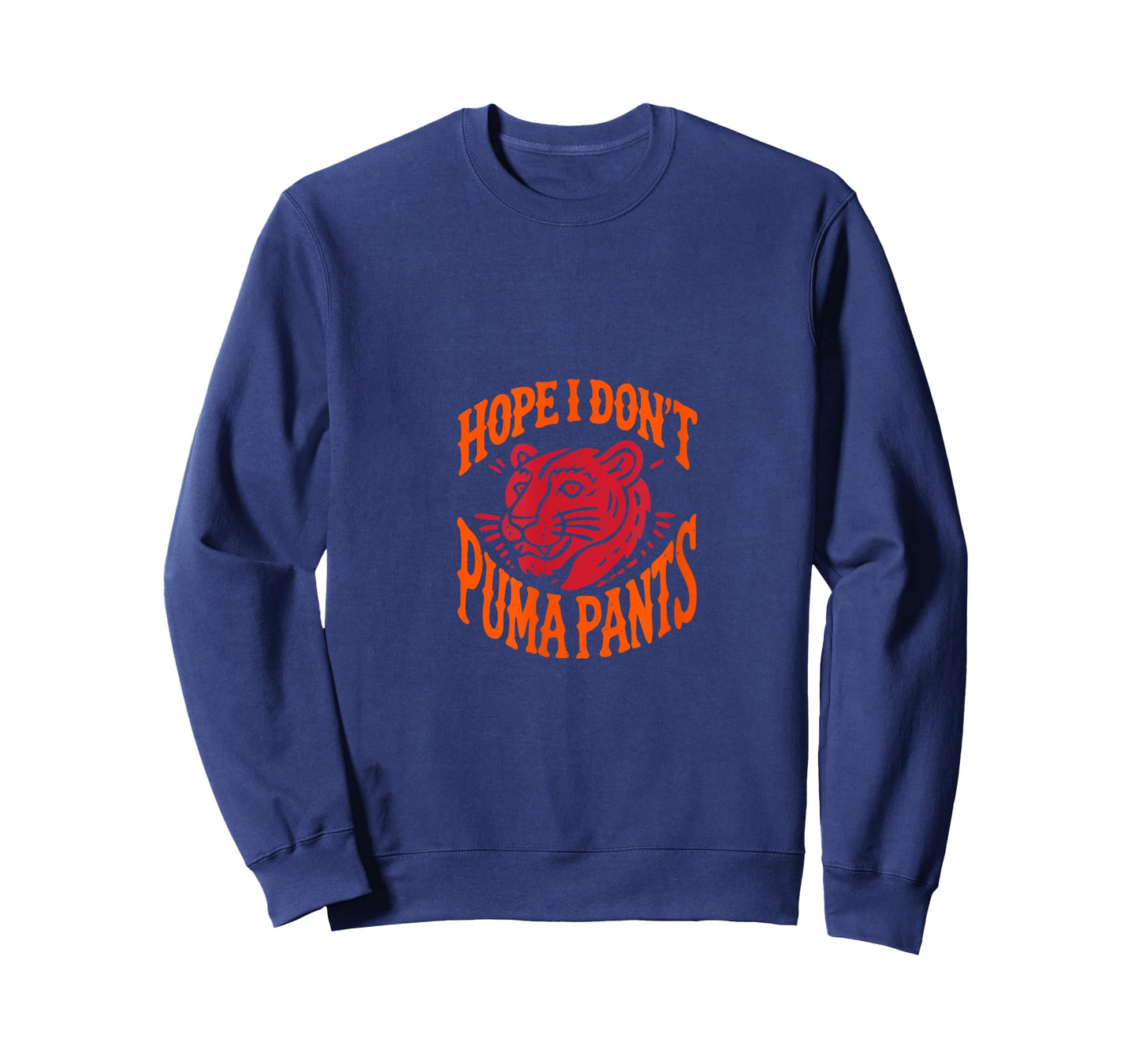Hope I Don't Puma Pants Cat Quote Cat Lover Men Women Outfit T-Shirt