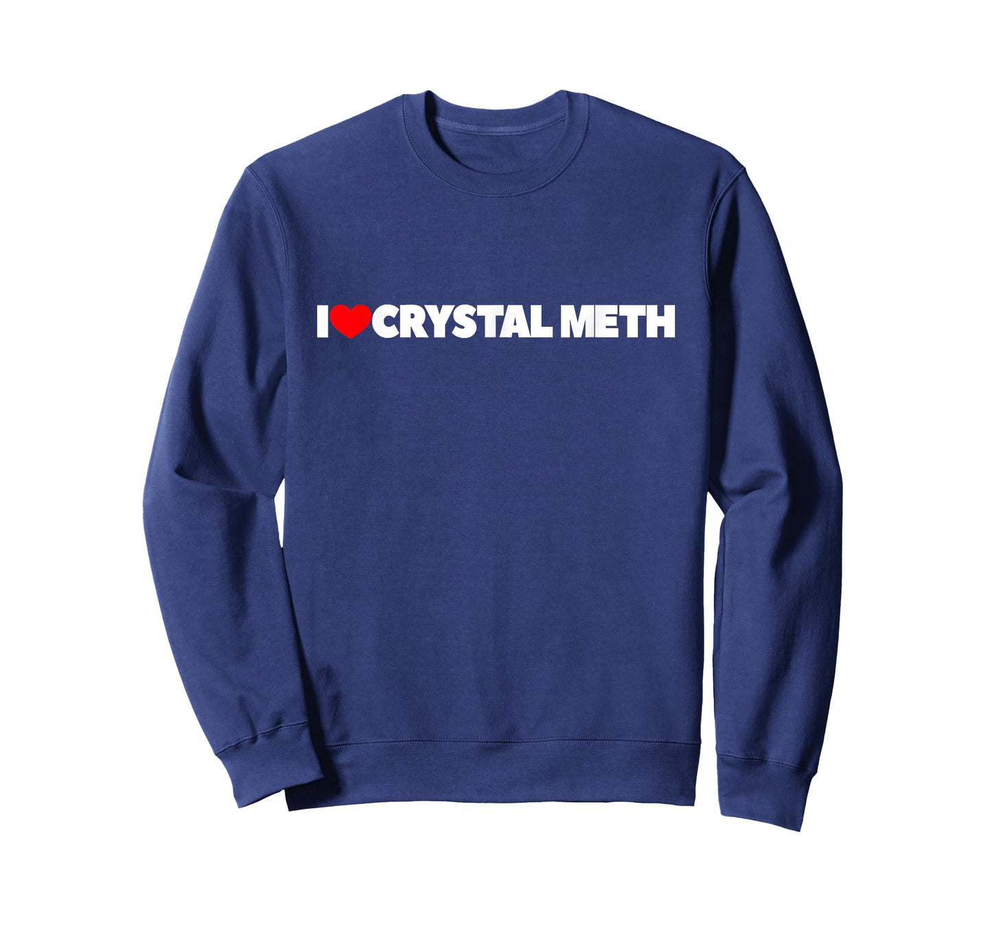 I Love (Heart) Crystal Meth T-Shirt Small