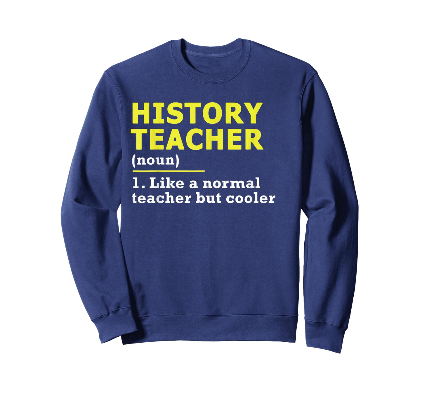 Funny History Teacher T-Shirt for Men Women