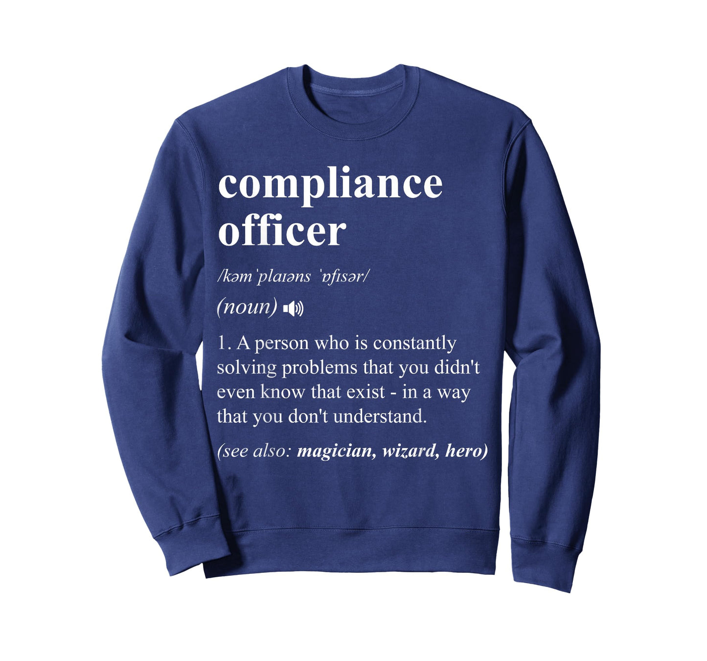 Compliance Officer Funny Dictionary Definition T-Shirt, Small, Black