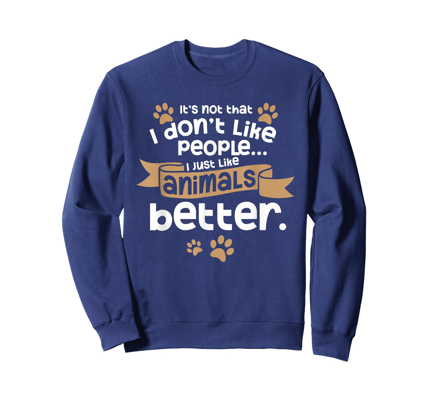 I Don't Like People Introverts Animal Lover Animal Meme T-Shirt