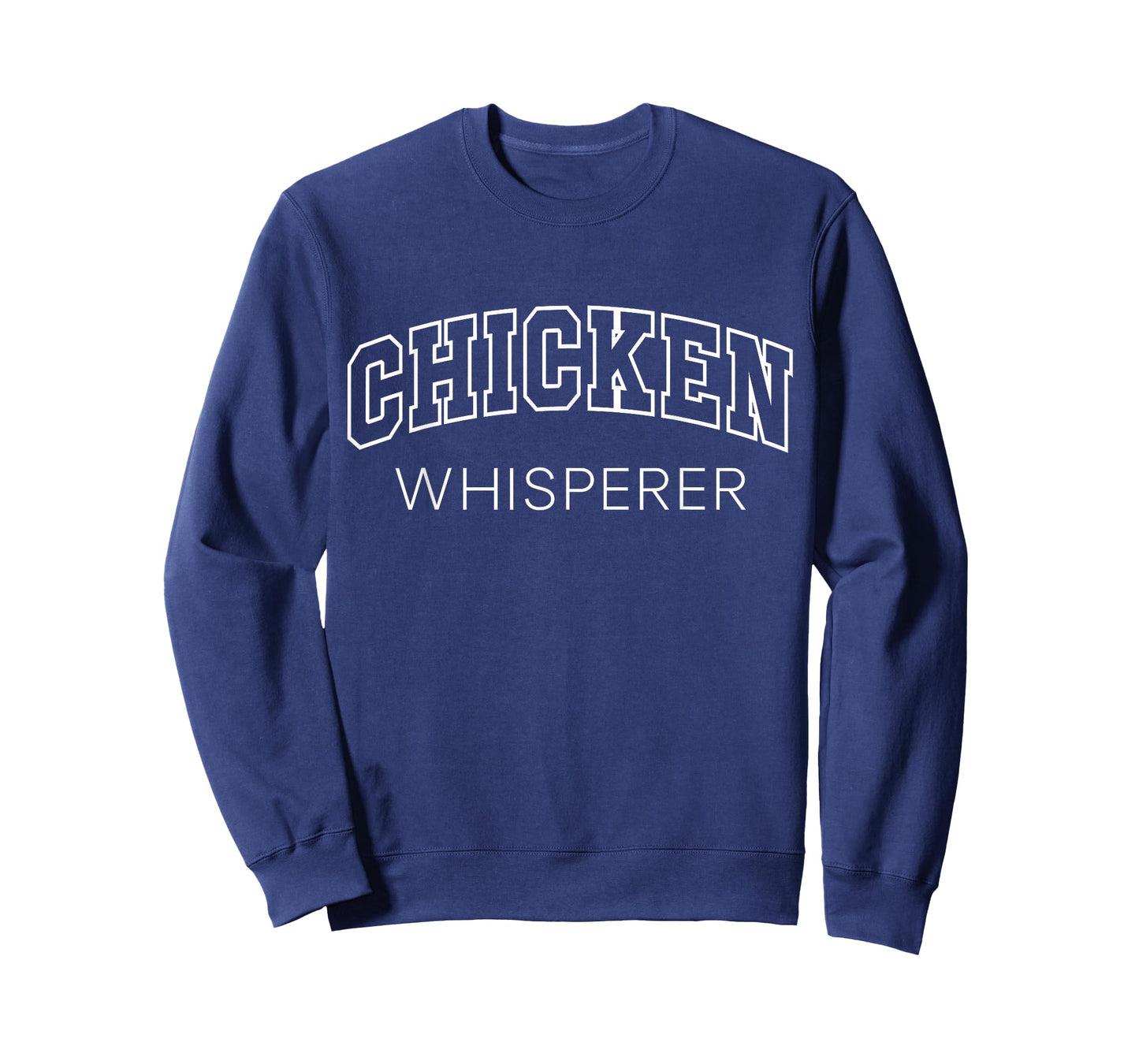 Chicken Whisperer Funny Athletic Lettering Pet Owner Farmer T-Shirt