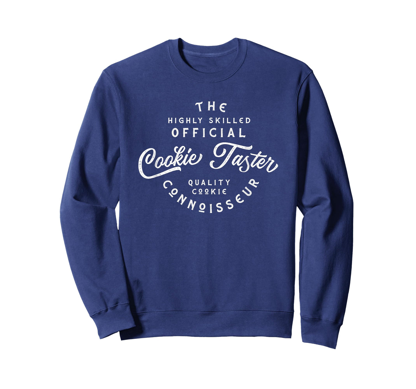 Cookies Taster, connoisseur taste tester of cookies, T-Shirt