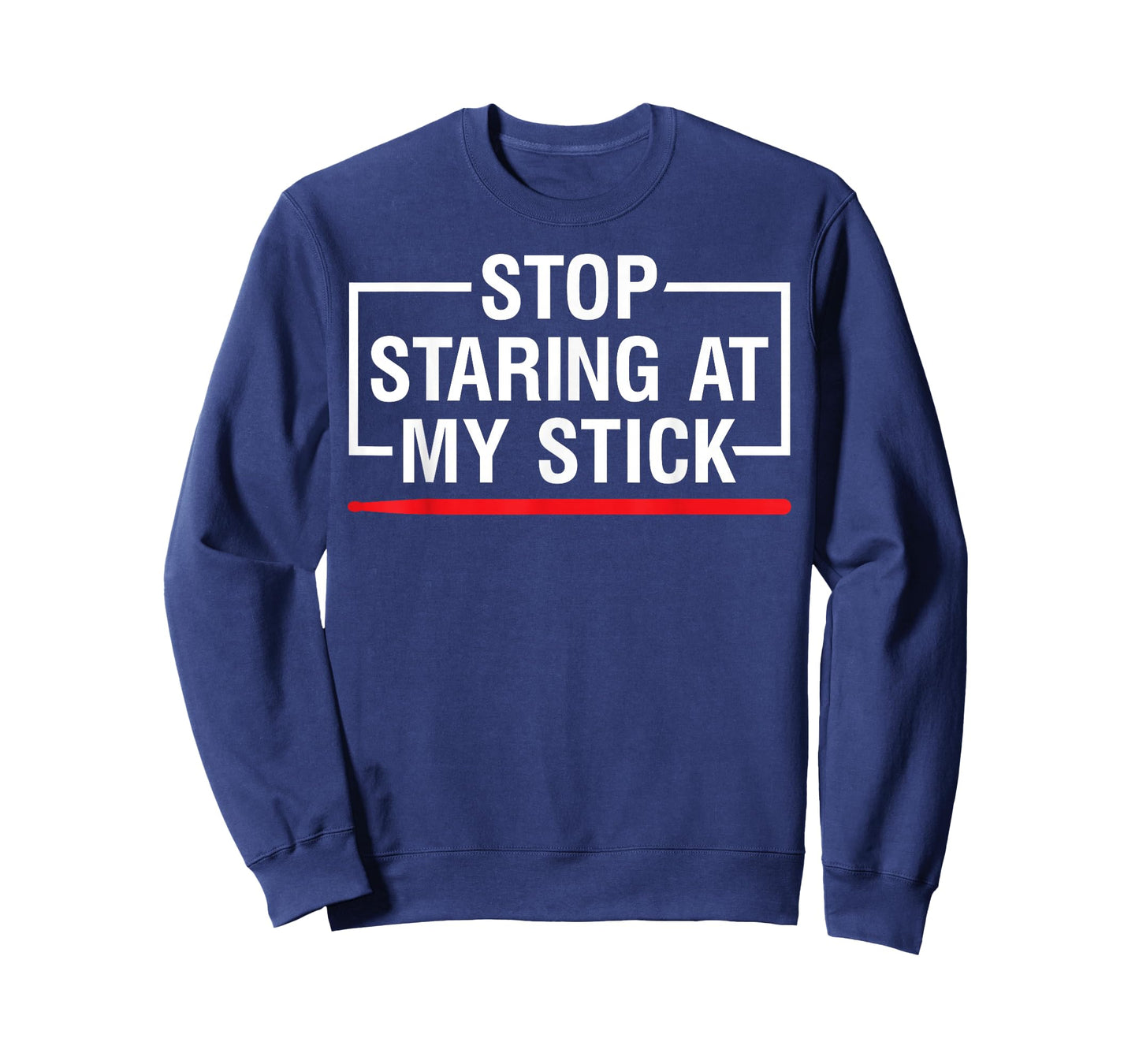 Stop Staring at My Stick Drums Lover Drummers Drumming Gifts T-Shirt
