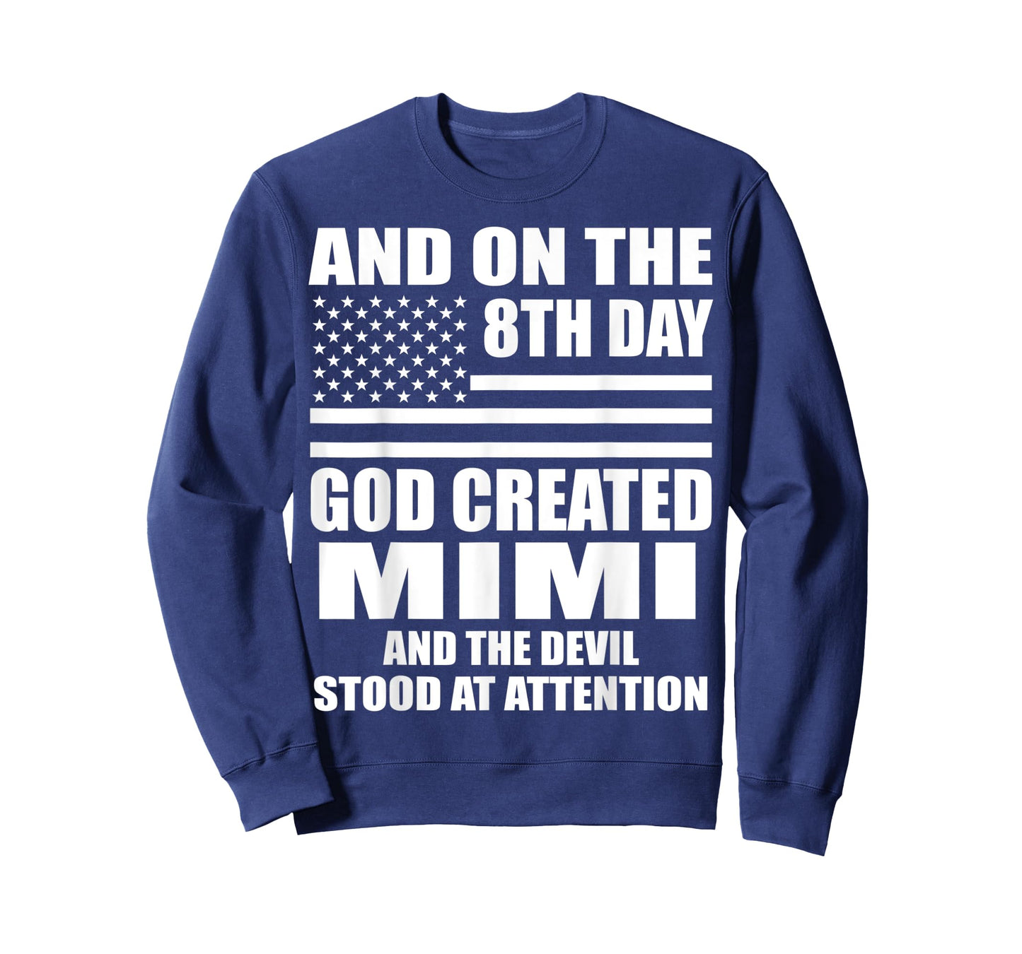 On 8th Day God Created Mimi Funny Mimi T-Shirt