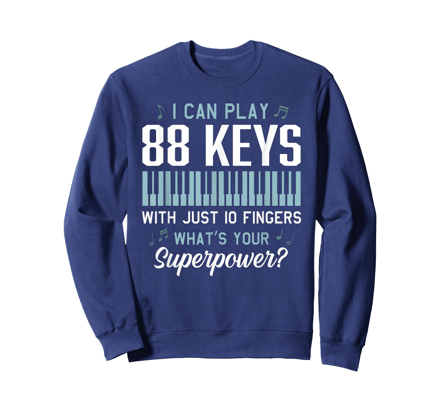 I Play 88 Keys Funny Pianist Humor Piano Player Joke Student T-Shirt