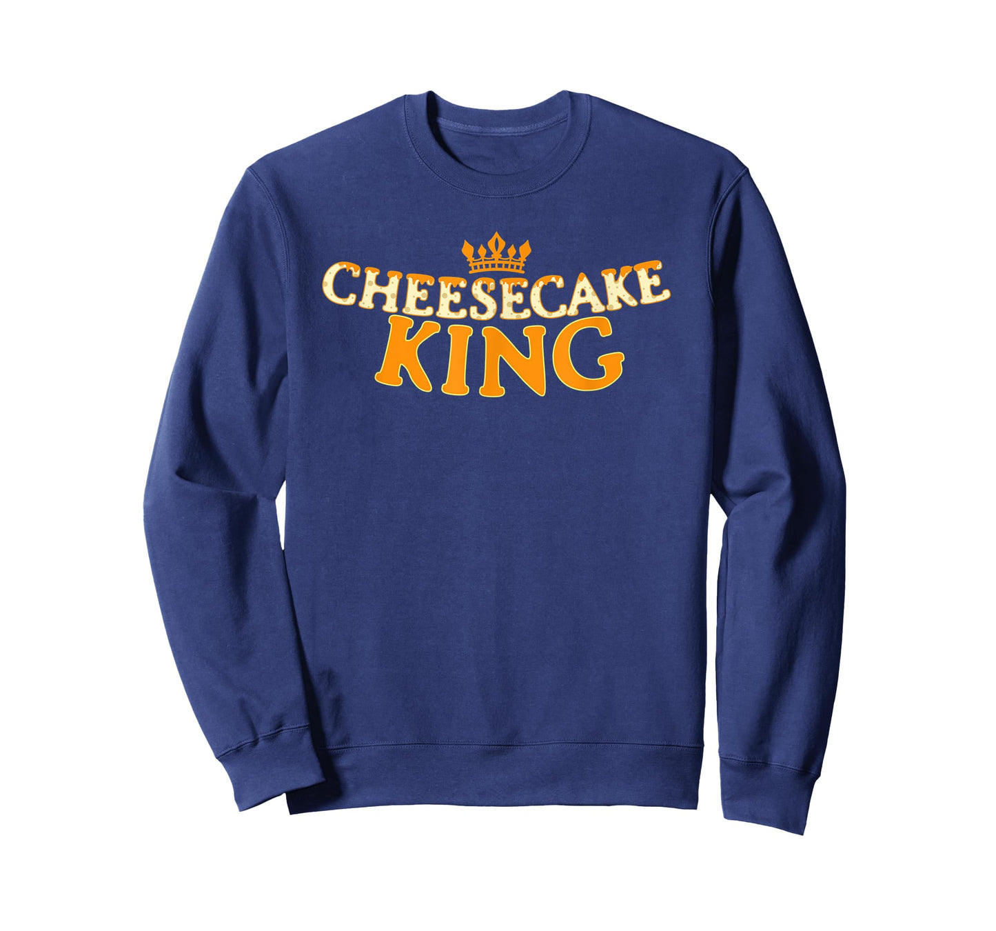 Cheesecake King Baker Baking Lover Dessert Pastry Chef T-Shirt