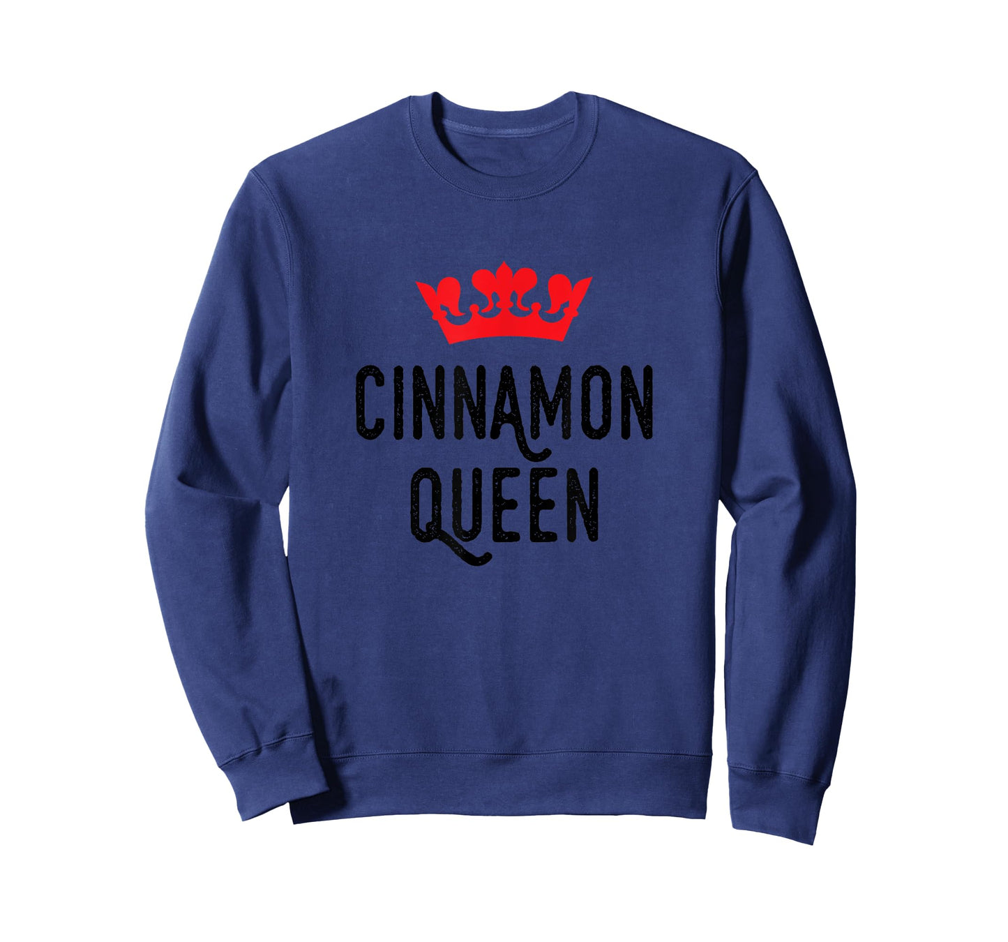 Cinnamon Queen, Cinnamon Lover, Cute T-Shirt